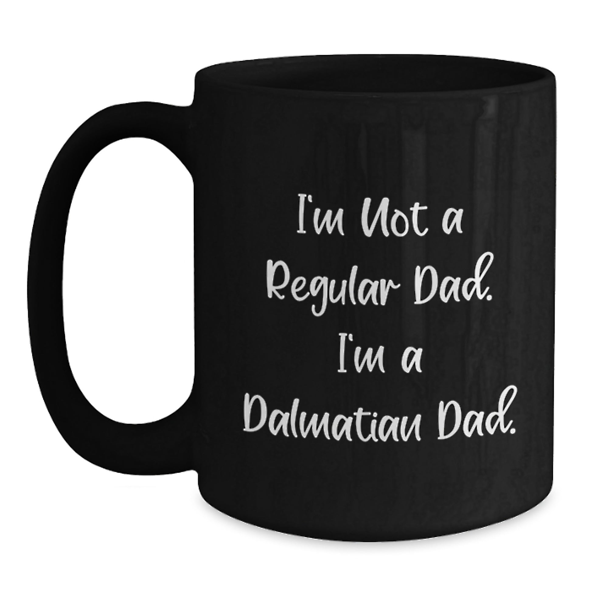 Dalmatian Dad Keepsake Black Coffee Mug for Him Birthday Gift - Main