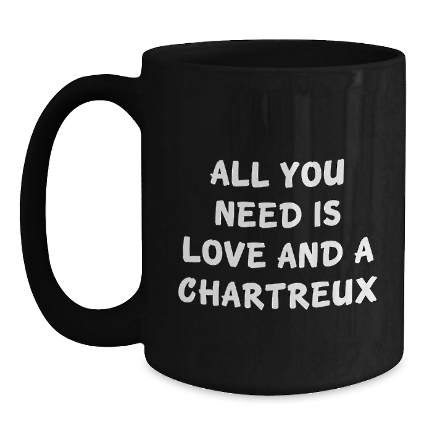 Funny Chartreux Cat Lover Gifts from Men to Women Friends Family for Christmas Unique Mugs Black Coffee Mug with All You Need Is Love And A Chartreux Quote - Main