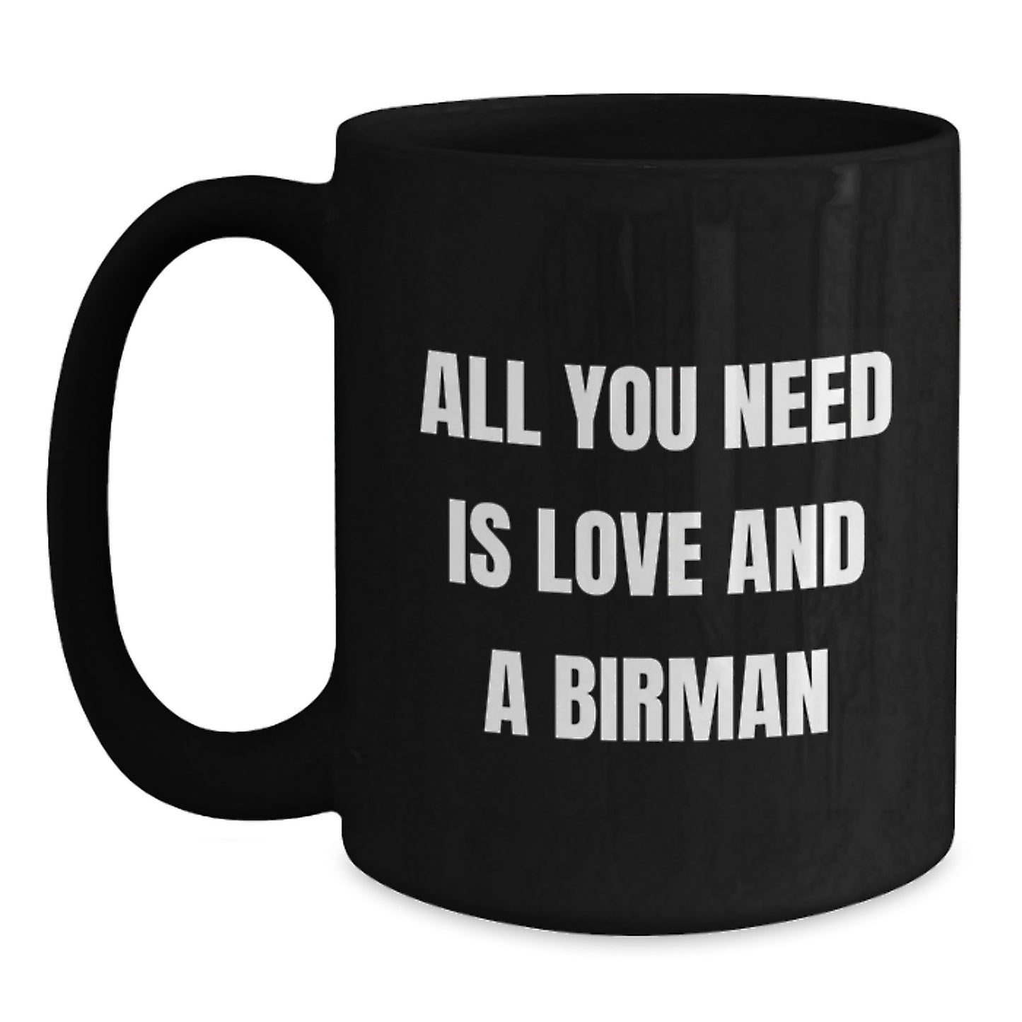 Funny Birman Cat Black Coffee Mugs Gifts from Family, Friends, or Coworkers for Graduation Unique Gifts for Birman Cat Lovers - Main