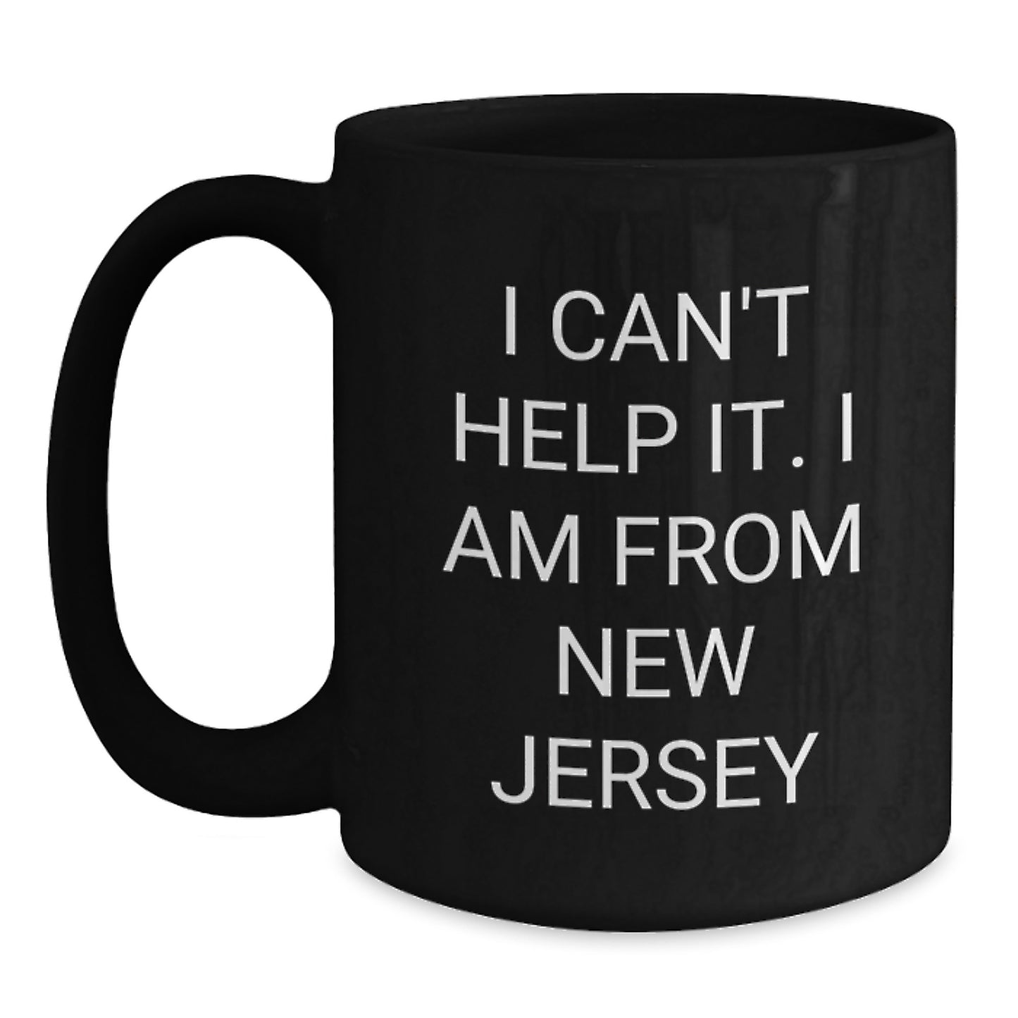 Funny New Jersey Gifts from Men - New Jersey Black Coffee Mug for Women Friends - Valentine's Unique Gifts - I 'm From New Jersey - Main