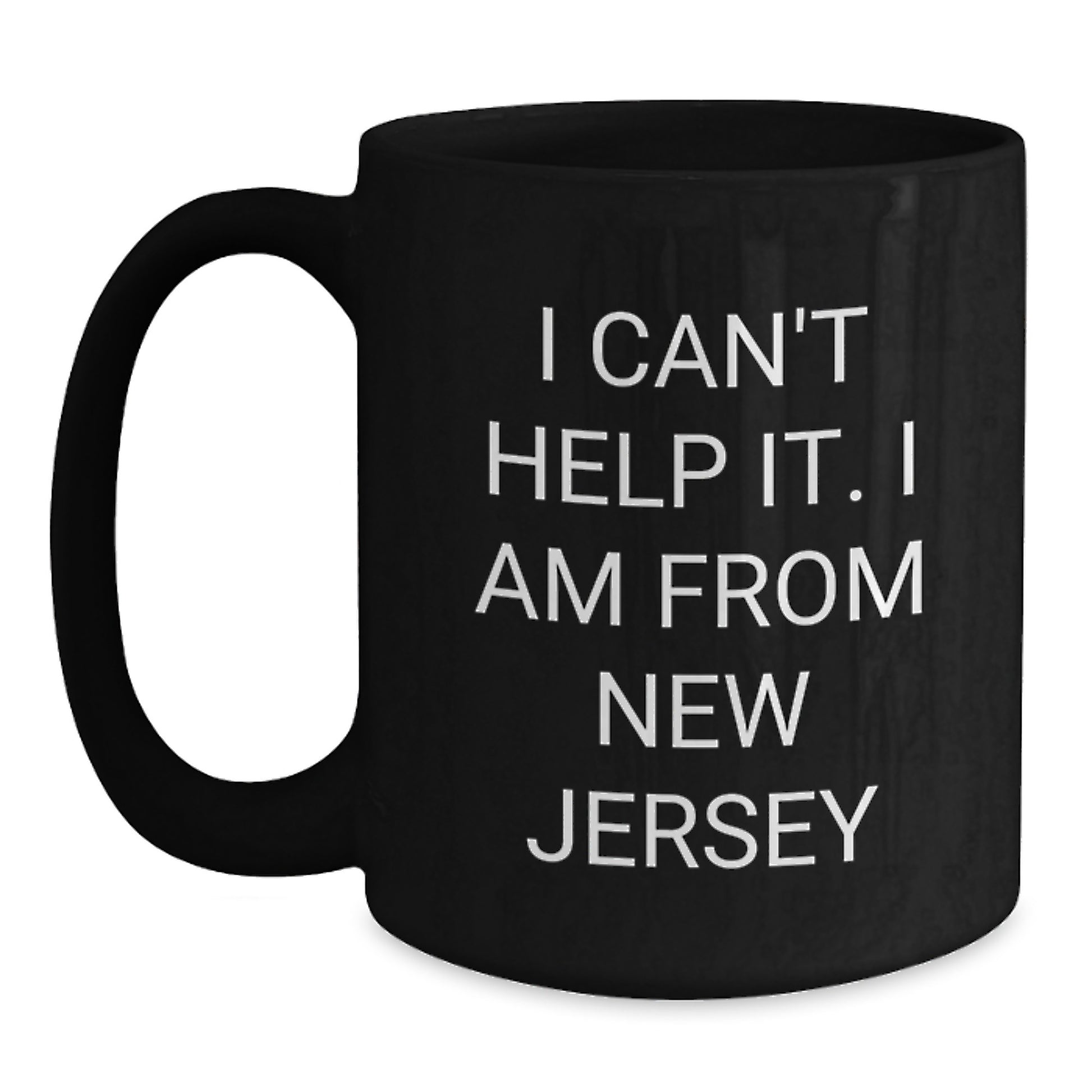 Funny New Jersey Gifts from Men - New Jersey Black Coffee Mug for Women Friends - Valentine's Unique Gifts - I 'm From New Jersey - Main