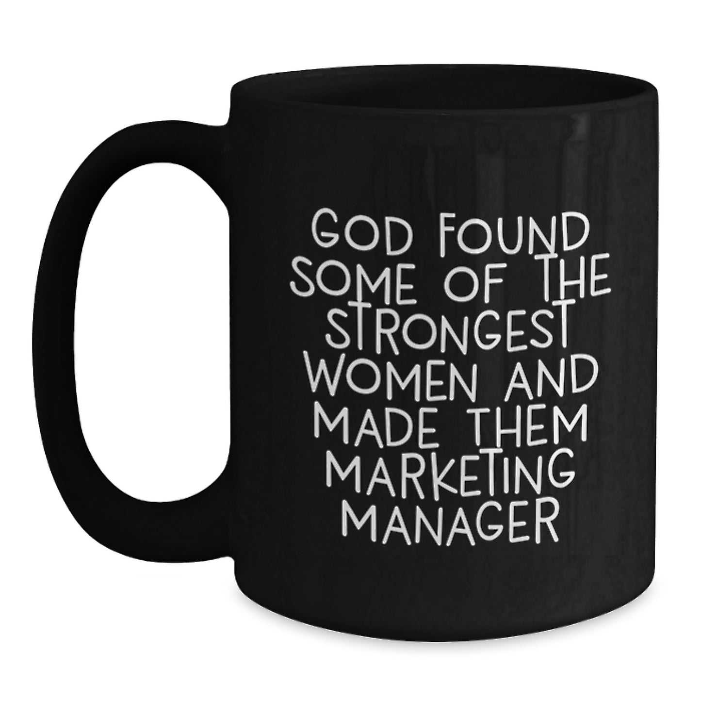 Funny Marketing Manager Gifts - Inspirational Coffee Mug for Marketing Managers, Women, and Ambitious Women, Gifts from Friends and Family - Main