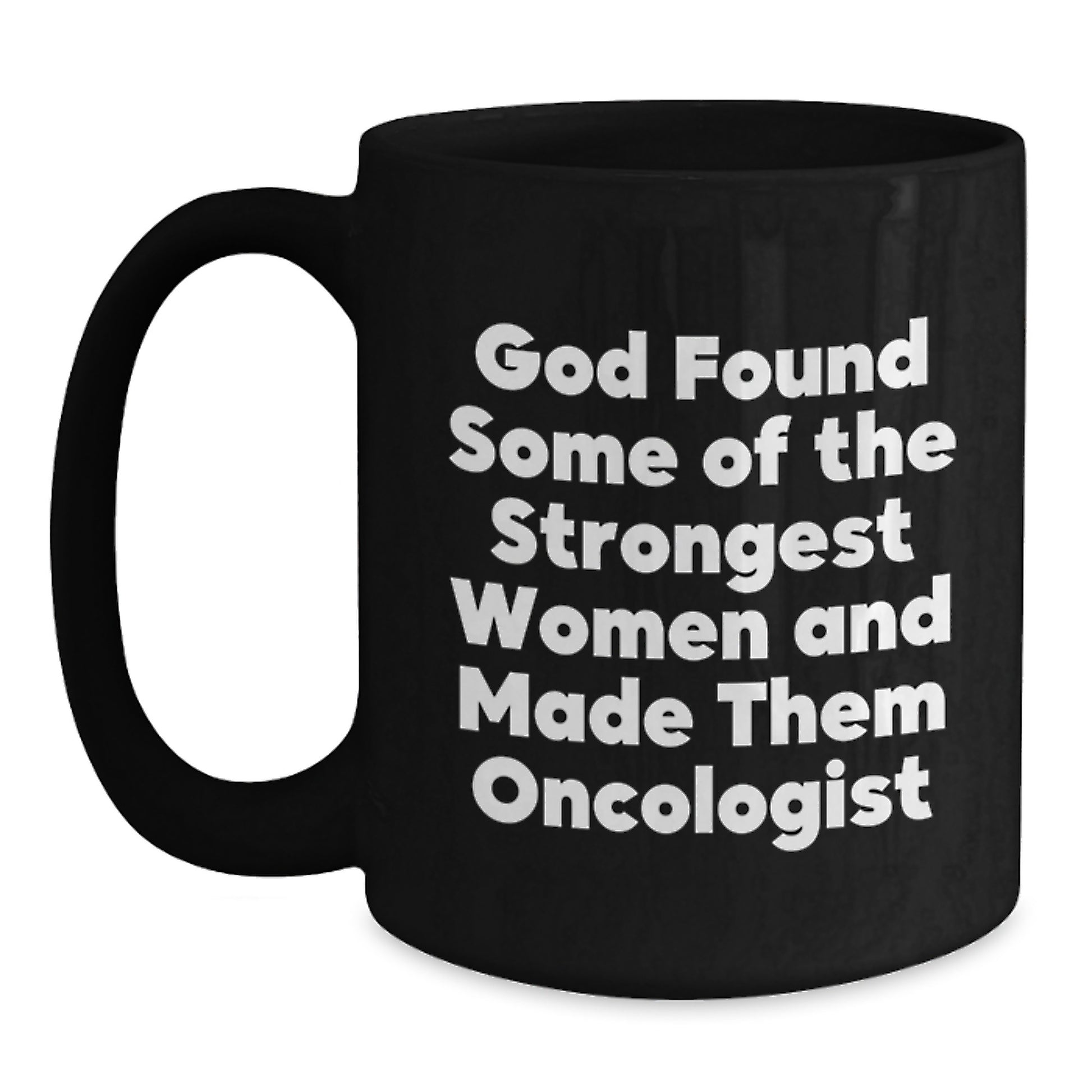 Funny Oncologist Women Black Coffee Mugs, Gifts from Friends for Oncologist Valentine's - Main