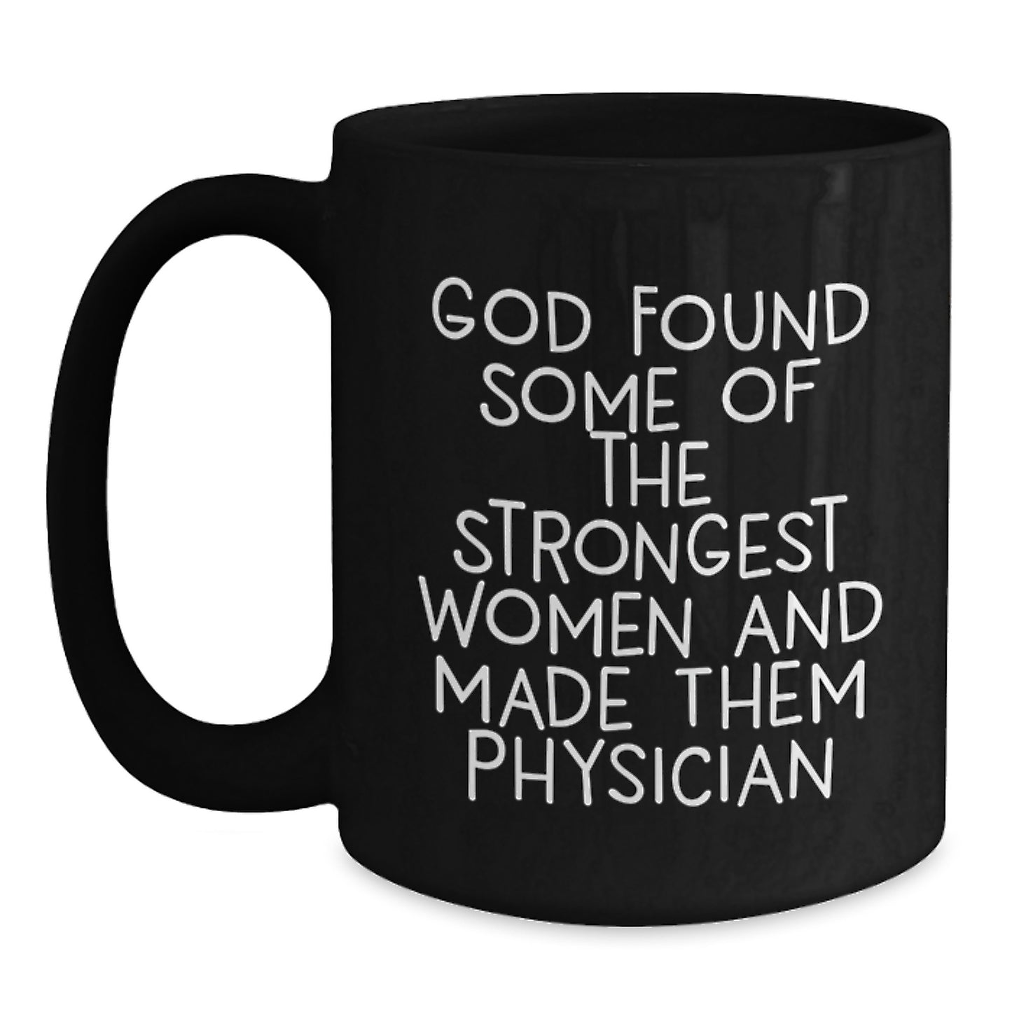 Funny Quotes for Physician - Gifts for Men, Women, Friends, or Coworkers - Black Coffee Mug for Graduation Unique Gifts - Main