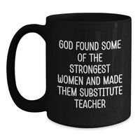 Load image into Gallery viewer, Funny Substitute Teacher Mugs, Gifts from Family, Inspirational Coffee Mug for Women Teachers, Christmas Unique Gifts - Main
