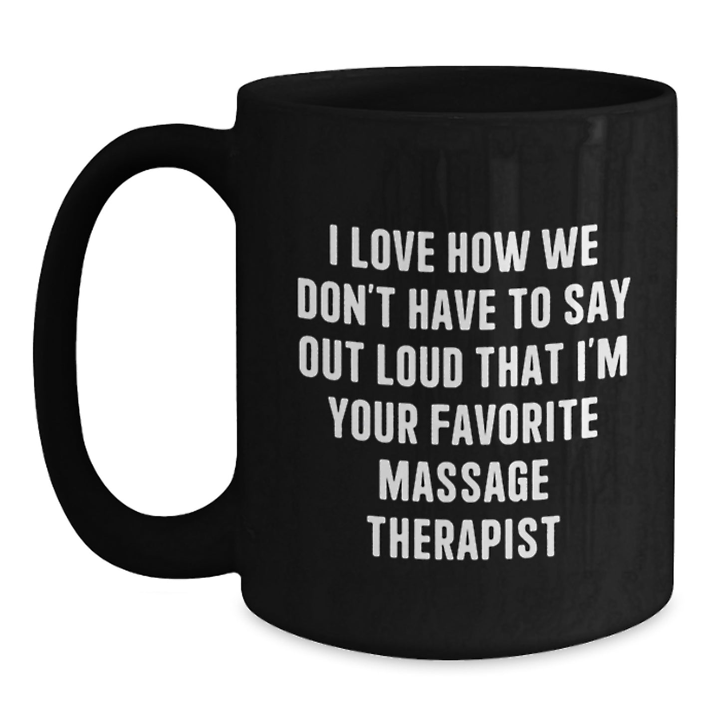 Funny Quote Gifts for Massage Therapist, Black Coffee Mug, Christmas Unique Gifts from Friends, Family, Coworkers - Main