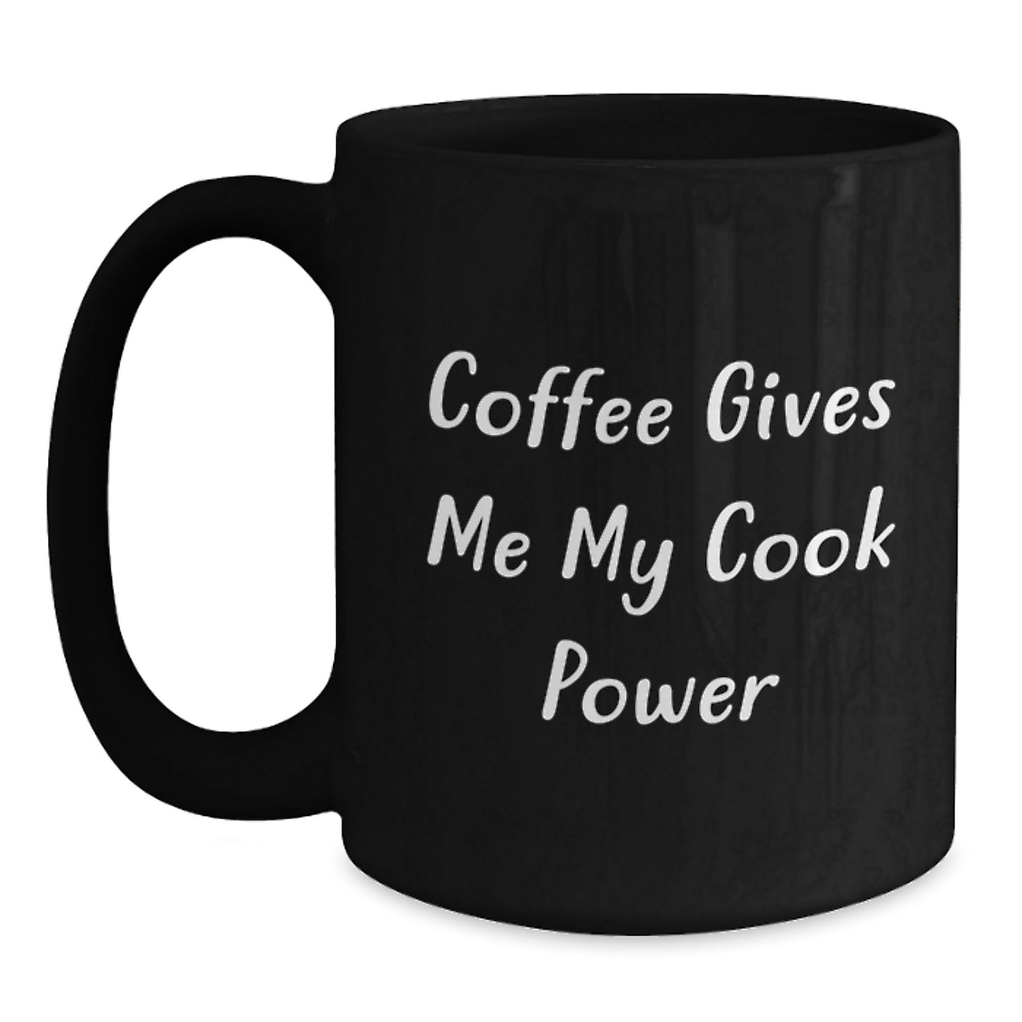 Funny Cook Gifts for Women from Men, Black Ceramic Coffee Mug with 'Coffee Gives Me My Cook Power' Quote, Unique Graduation Unique Gift for Friends, Coworkers, Family - Main