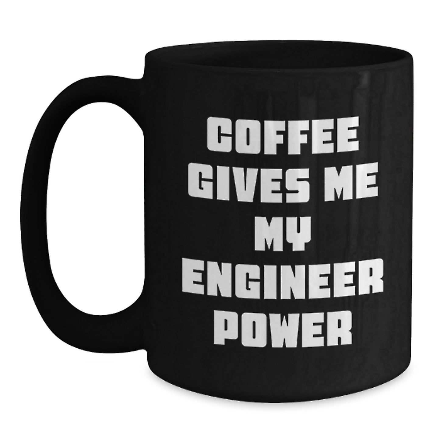 Funny Engineer Black Coffee Mug Gifts from Men to Engineer Friends on Valentine's - Main