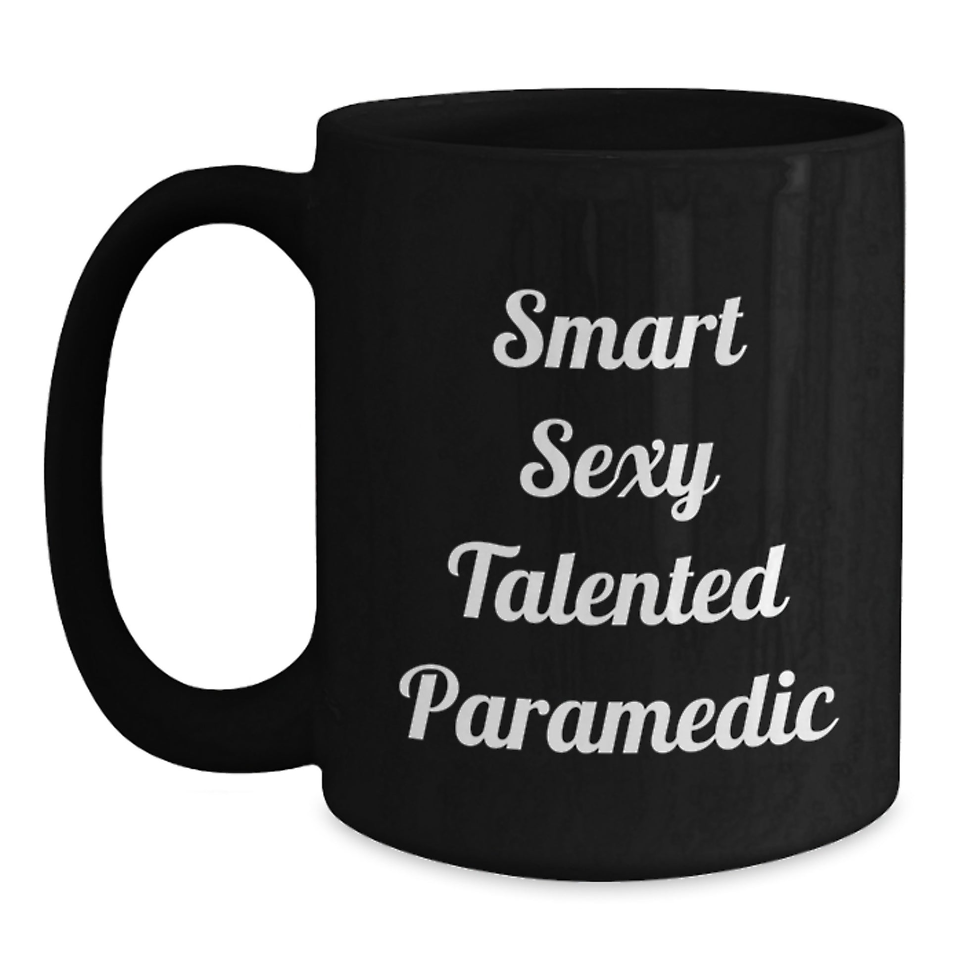 Smart Sexy Talented Rescue Worker Black Coffee Mug Gifts for Graduation from Friends - Main