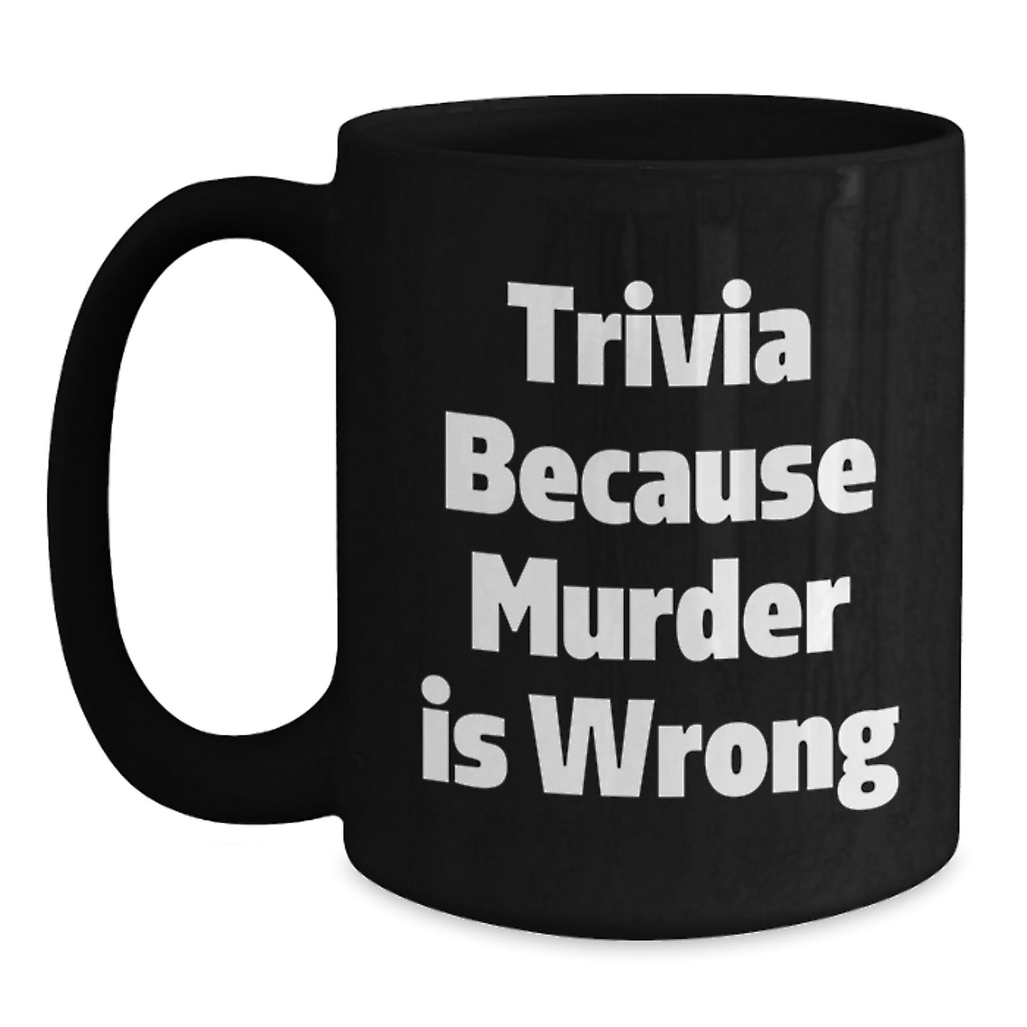 Funny Trivia Gifts for Men from Friends - Trivia Black Coffee Mug for Graduation Unique Gifts - Main