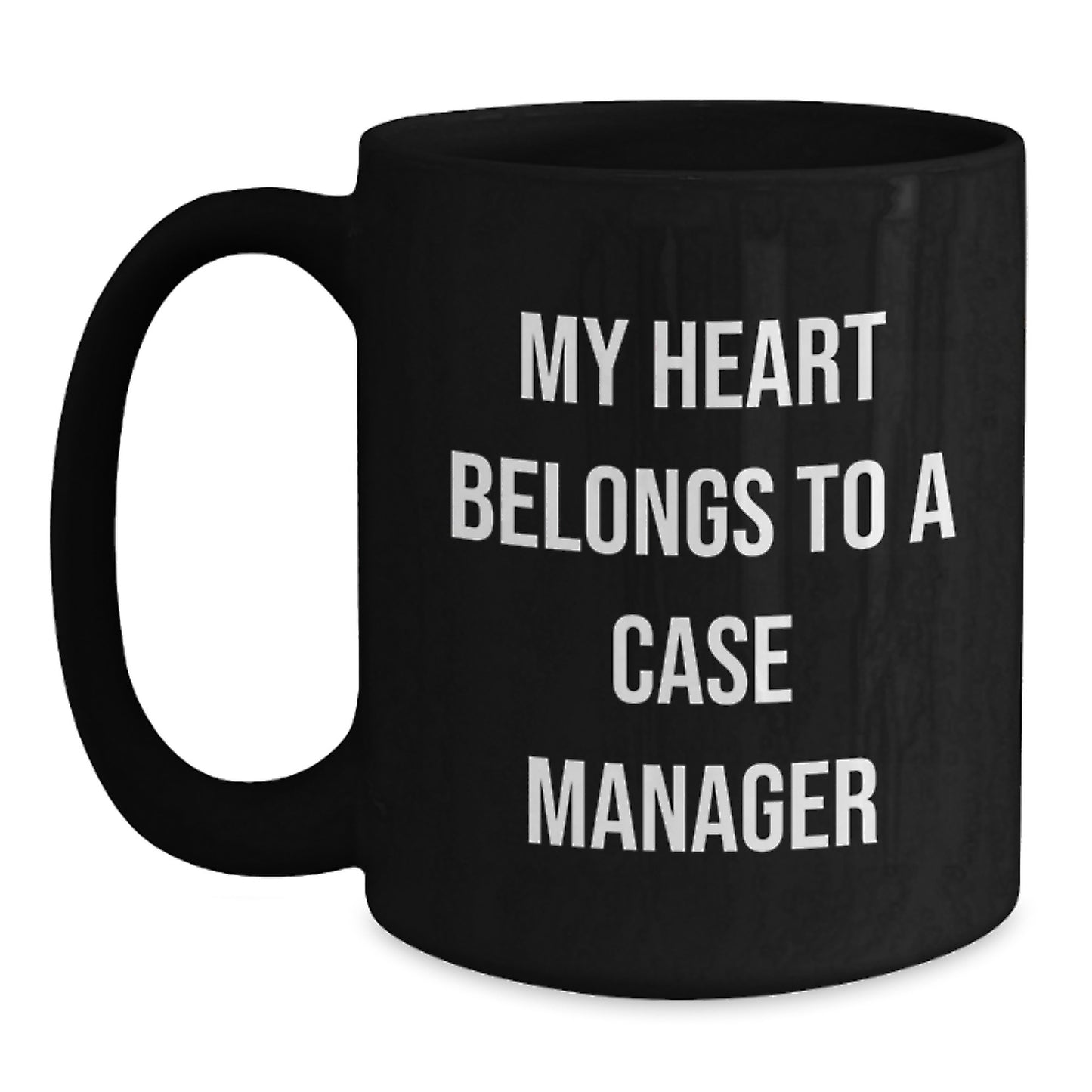 Funny Case Manager Gifts from Friends to Family Black Coffee Mug - My Heart Belongs To A Case Manager - Main