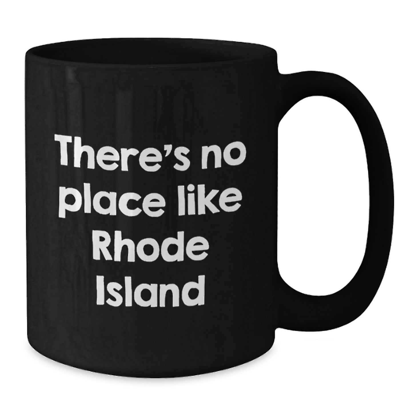 Rhode Island Gifts for Men Funny Quote Black Coffee Mug Unique Graduation - Additional