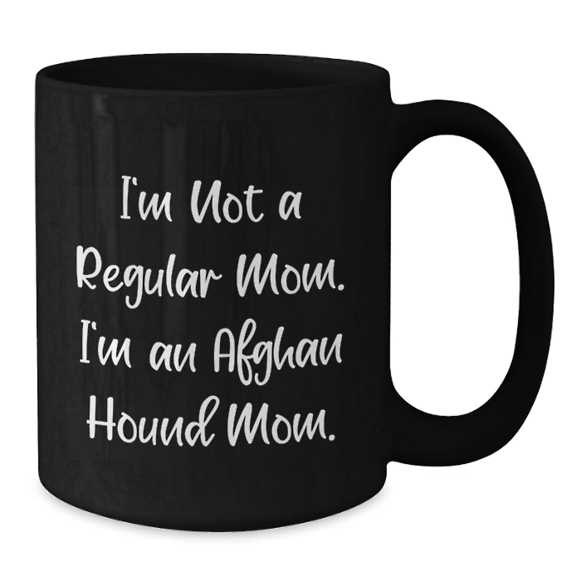 Gifts for Afghan Hound Dog Lover, Funny Mom Quote, Black Coffee Mug, Gifts from Mom for Graduation, Unique Graduation Gifts - Additional