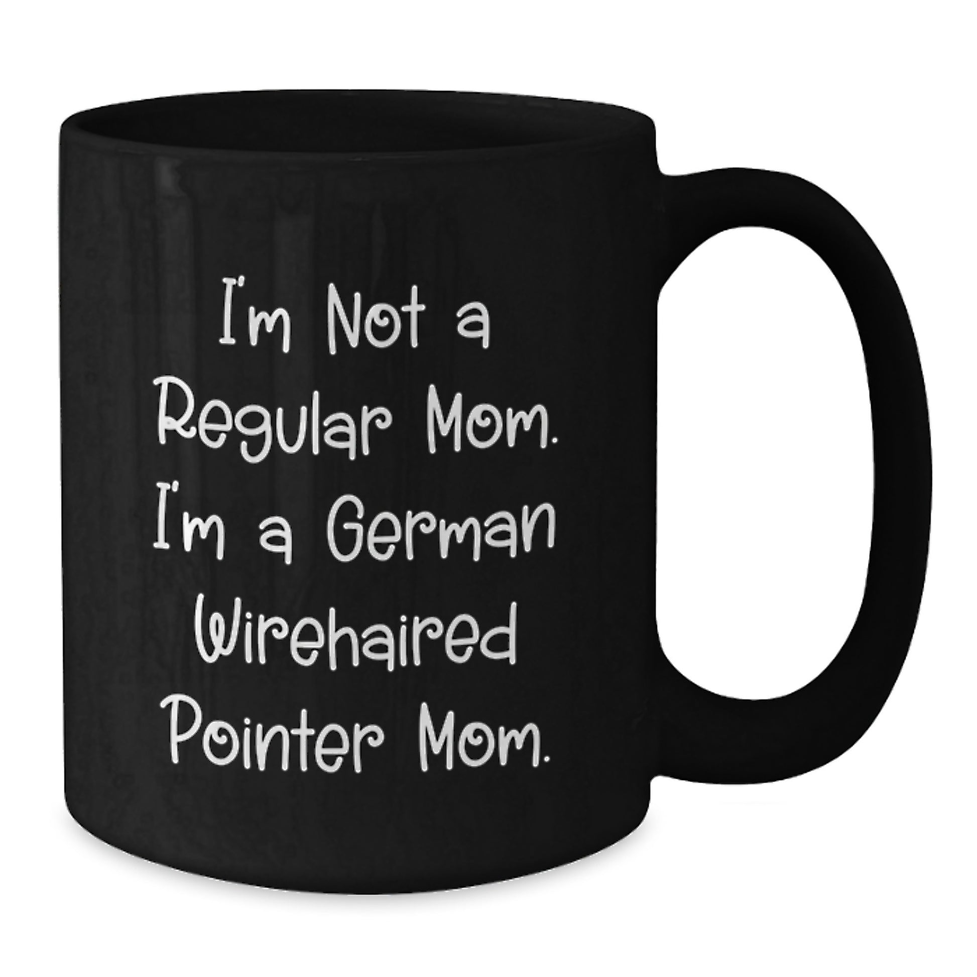 Funny German Wirehaired Pointer Dog Gifts for Mom, German Wirehaired Pointer Mom Black Coffee Mug, Gifts from Family for German Wirehaired Pointer Enthusiasts - Additional