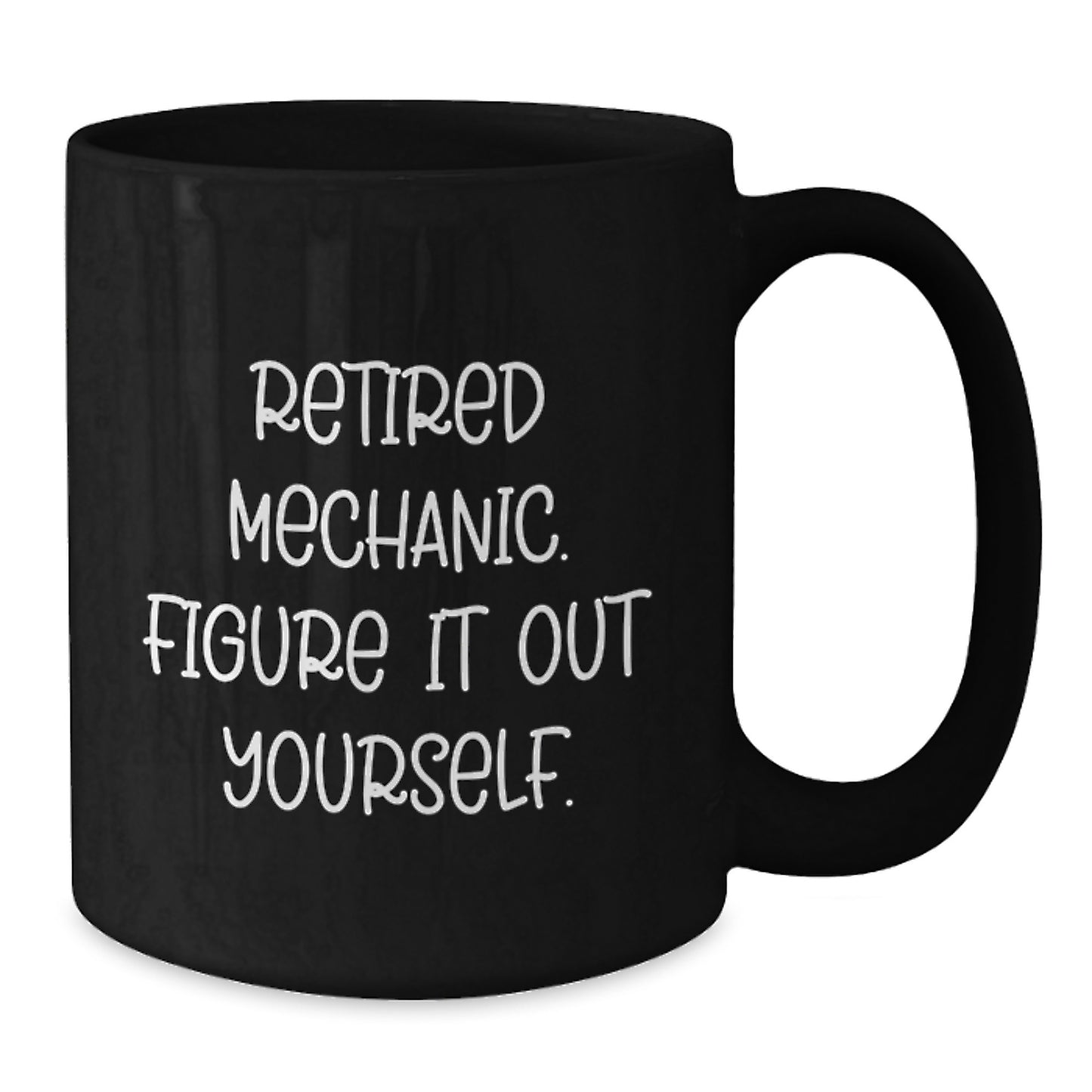 Mechanic Friend Funny Quotes Black Coffee Mug Gifts for Men from Family - Additional