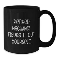 Load image into Gallery viewer, Mechanic Friend Funny Quotes Black Coffee Mug Gifts for Men from Family - Additional
