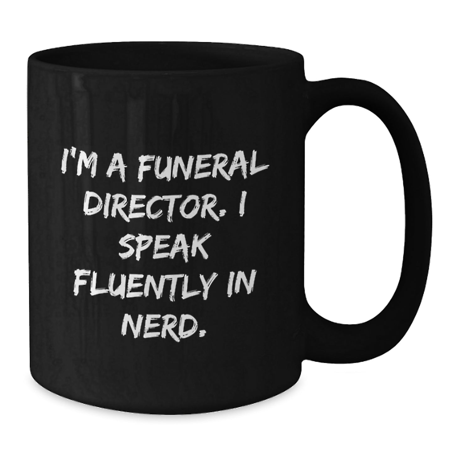Gifts from Friends for Funeral Directors Unique Graduation Mugs Funny Quotes I'm a genius, Speak Fluently in genius, Black Coffee Mug for genius Lovers - Additional