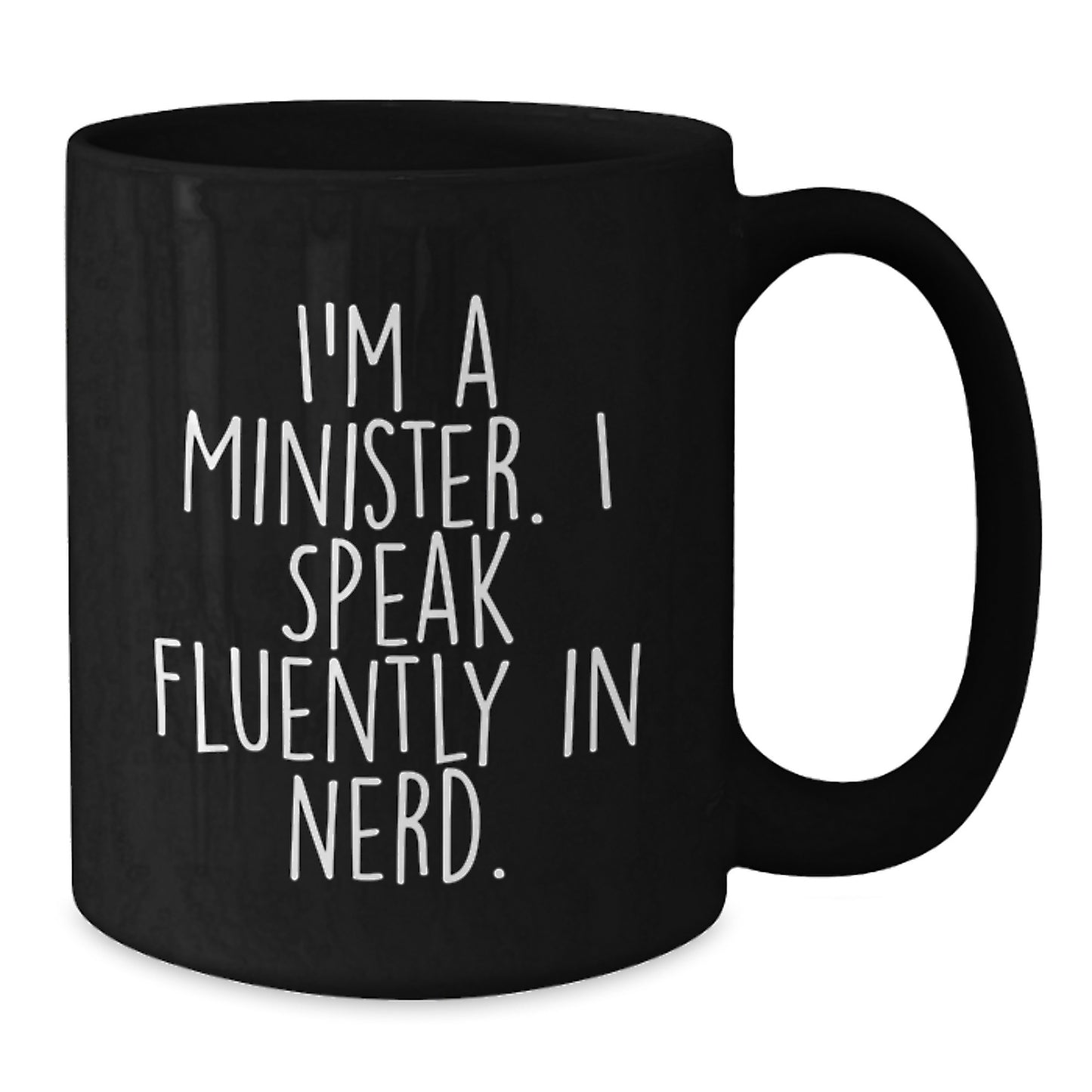 Funny Quotes for Ministers - Minister Gifts from Friends - Black Coffee Mug for Graduation Unique Gifts - Additional