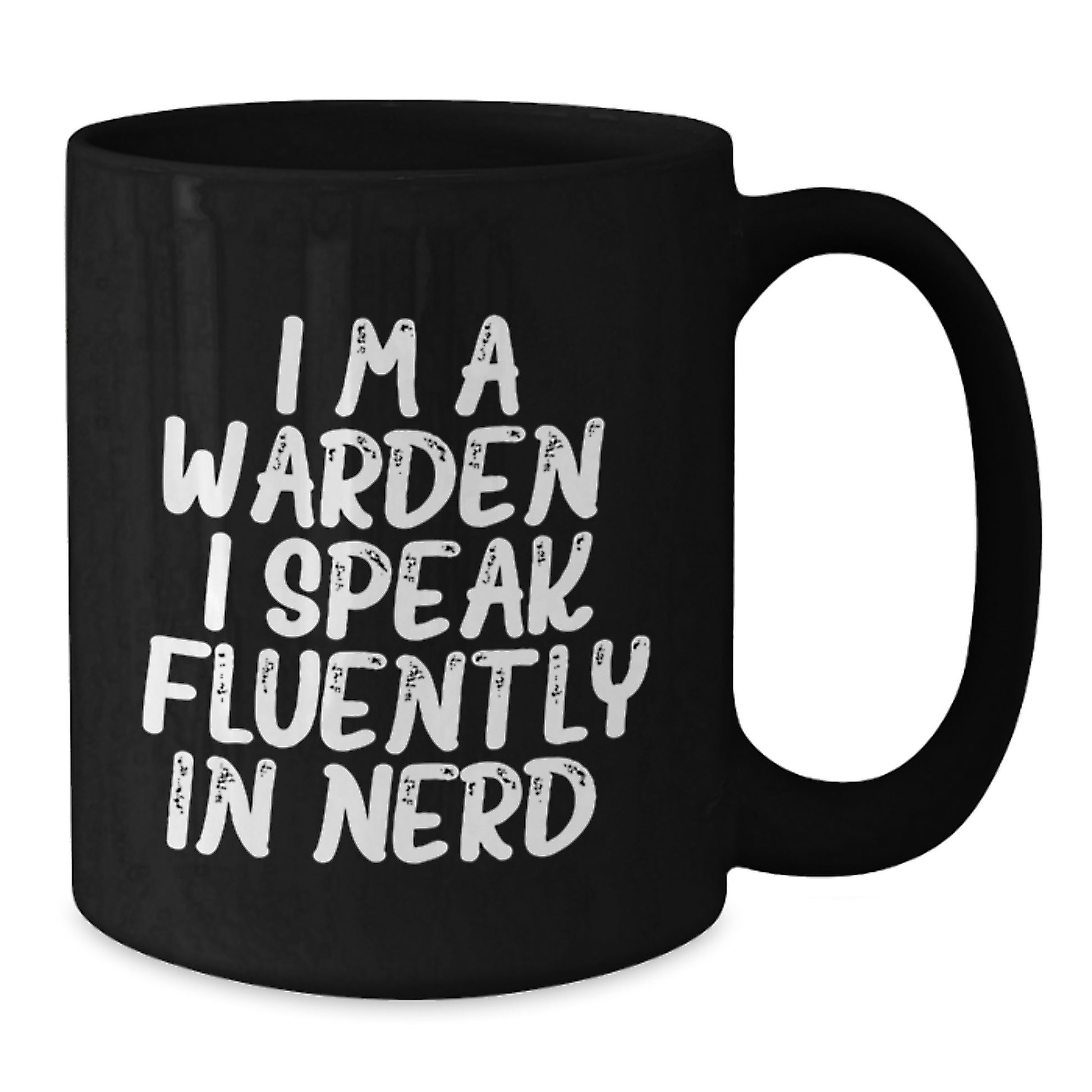 Funny Warden Gifts, Black Coffee Mug for Men, Women, Friends, Coworkers, Family - I'm A Warden. I Speak Fluently In genius. - Additional