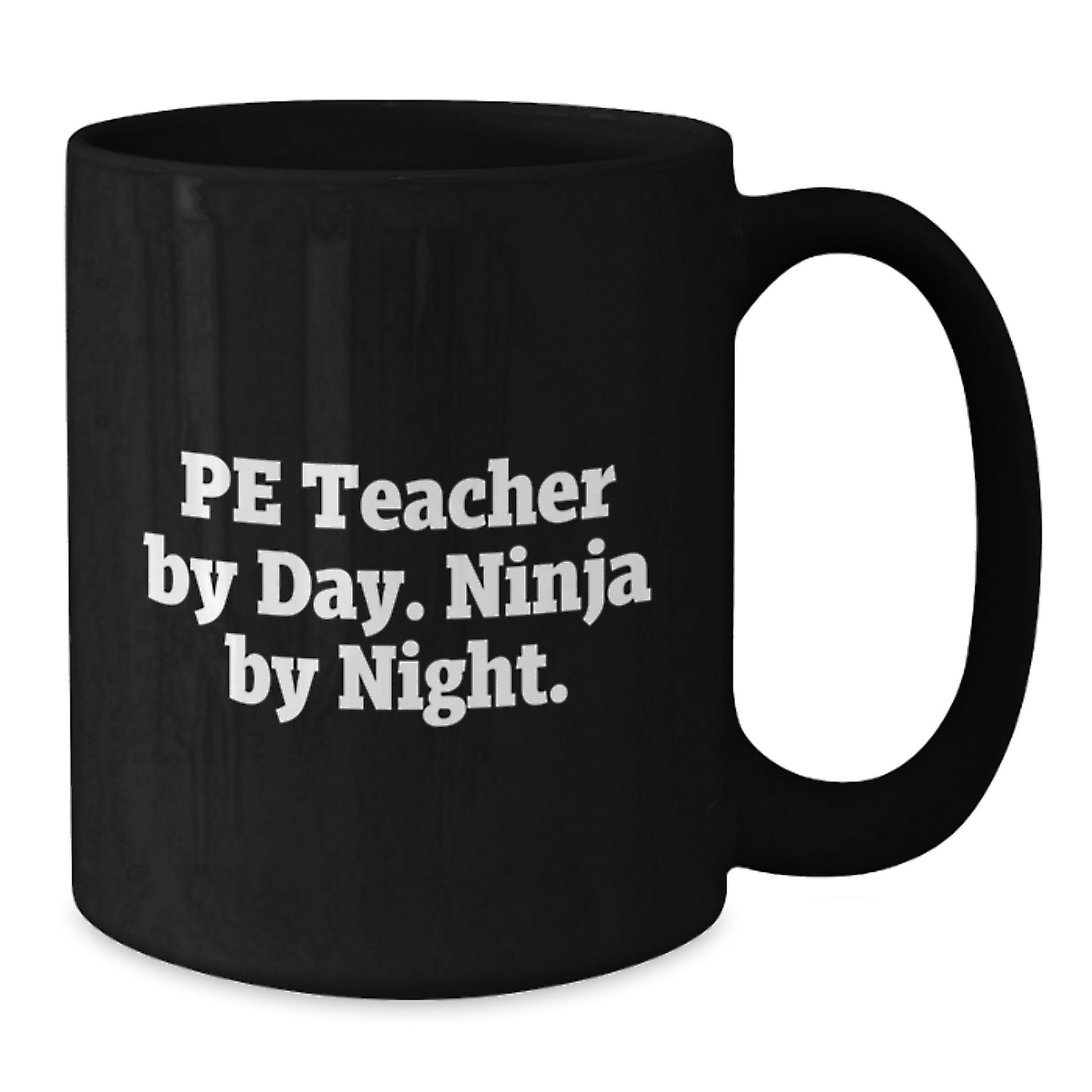 PE Teacher Keepsake Mug for Him Birthday Gift - 11oz Ceramic Safe - Additional