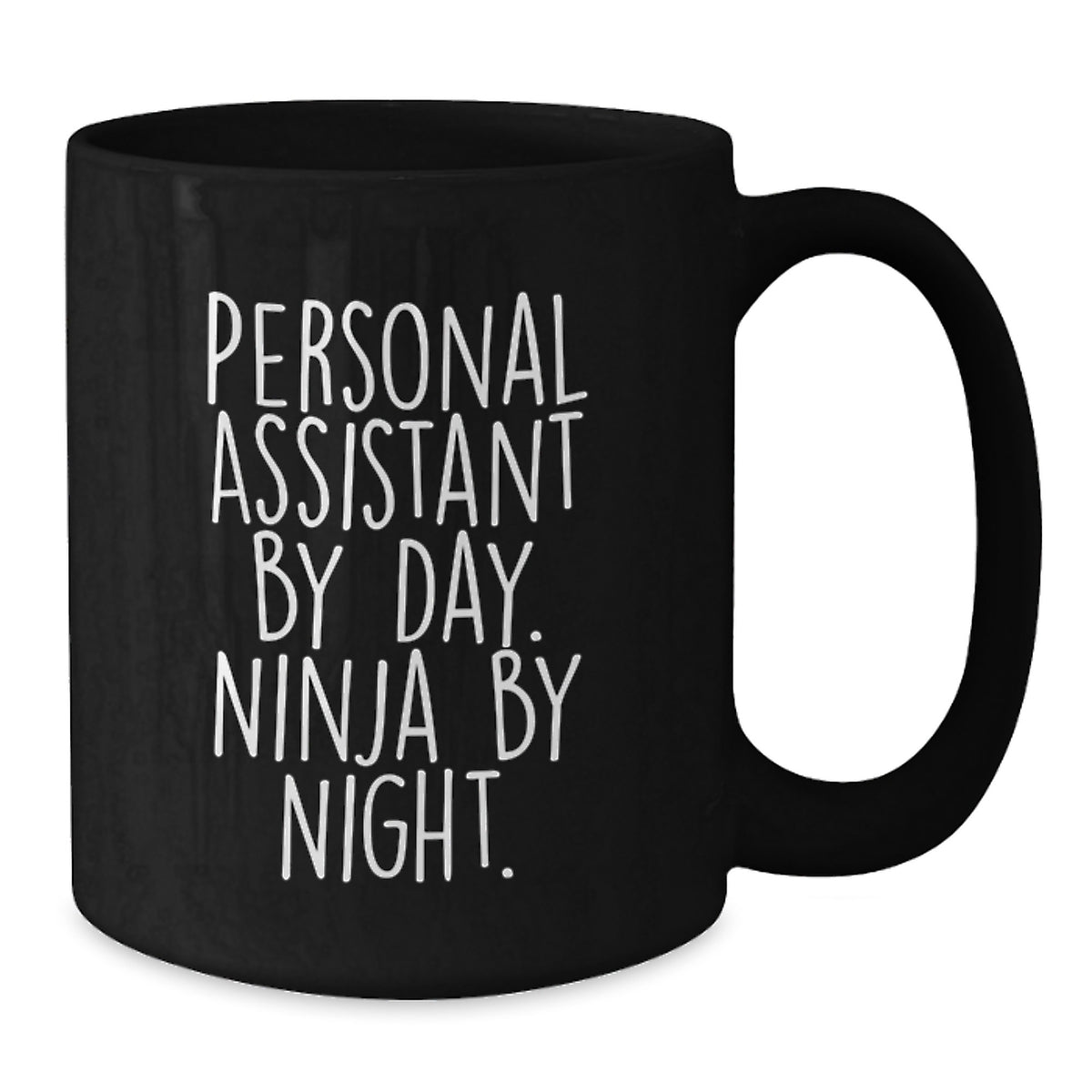 Personal Assistant Gift for Him Inspiring Keepsake Mug - Day and Night - Additional