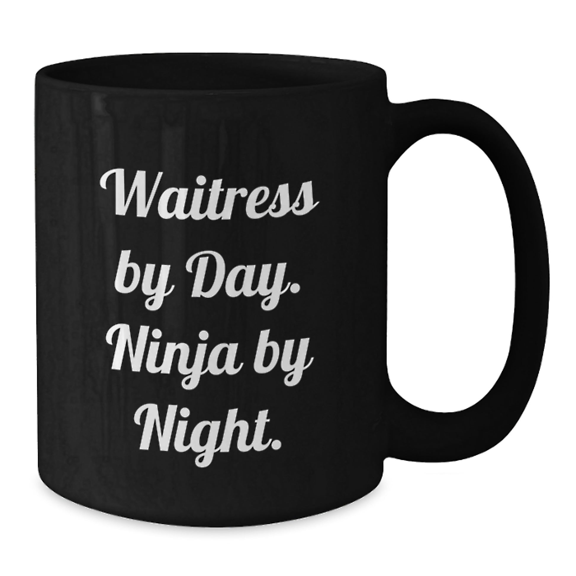 Funny Waitress Gifts By Day Ninja By Night Black Coffee Mug For Waitress Friends Gifts from Family - Additional