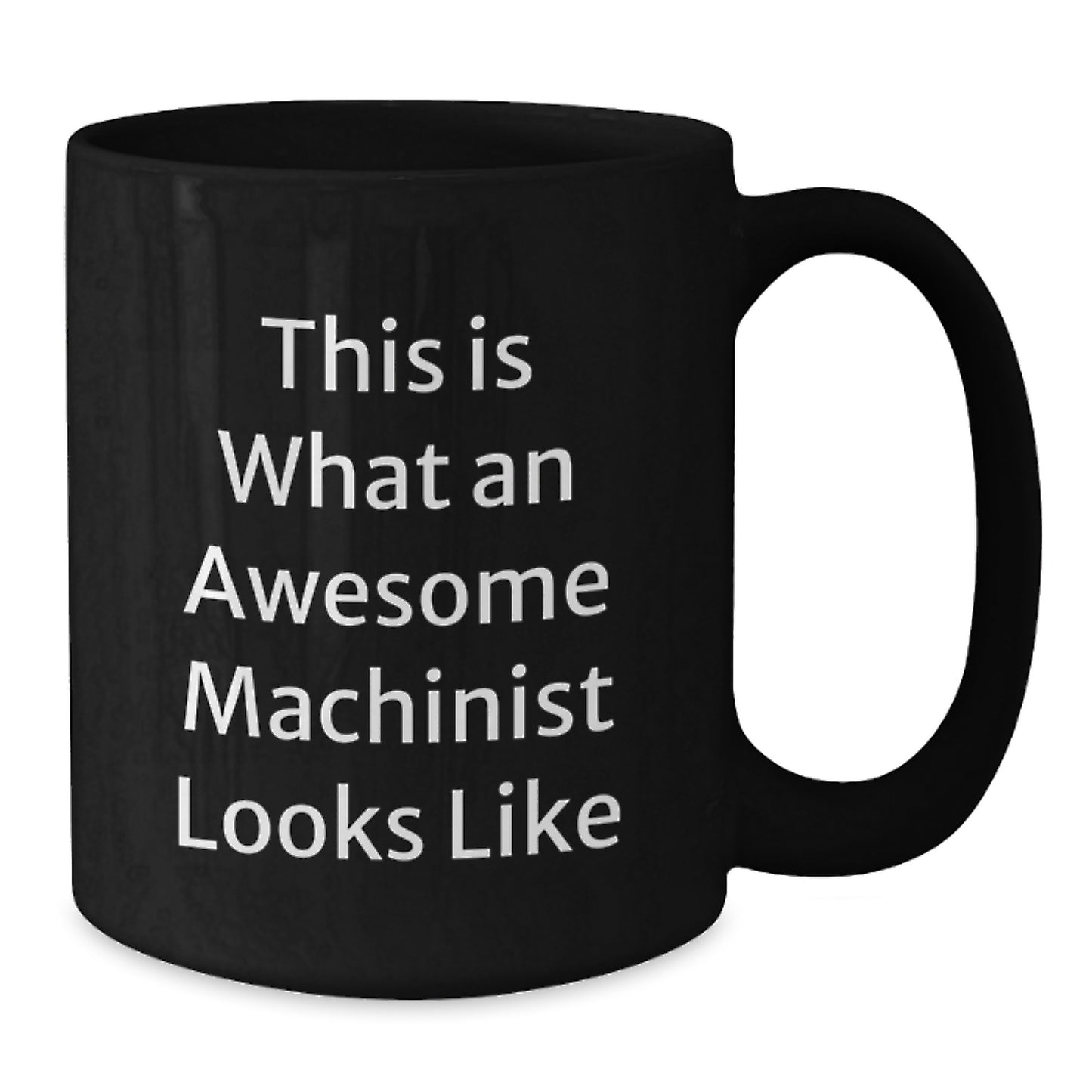 Machinist Keepsake Premium Black Coffee Mug for Him Birthday Gift - Additional