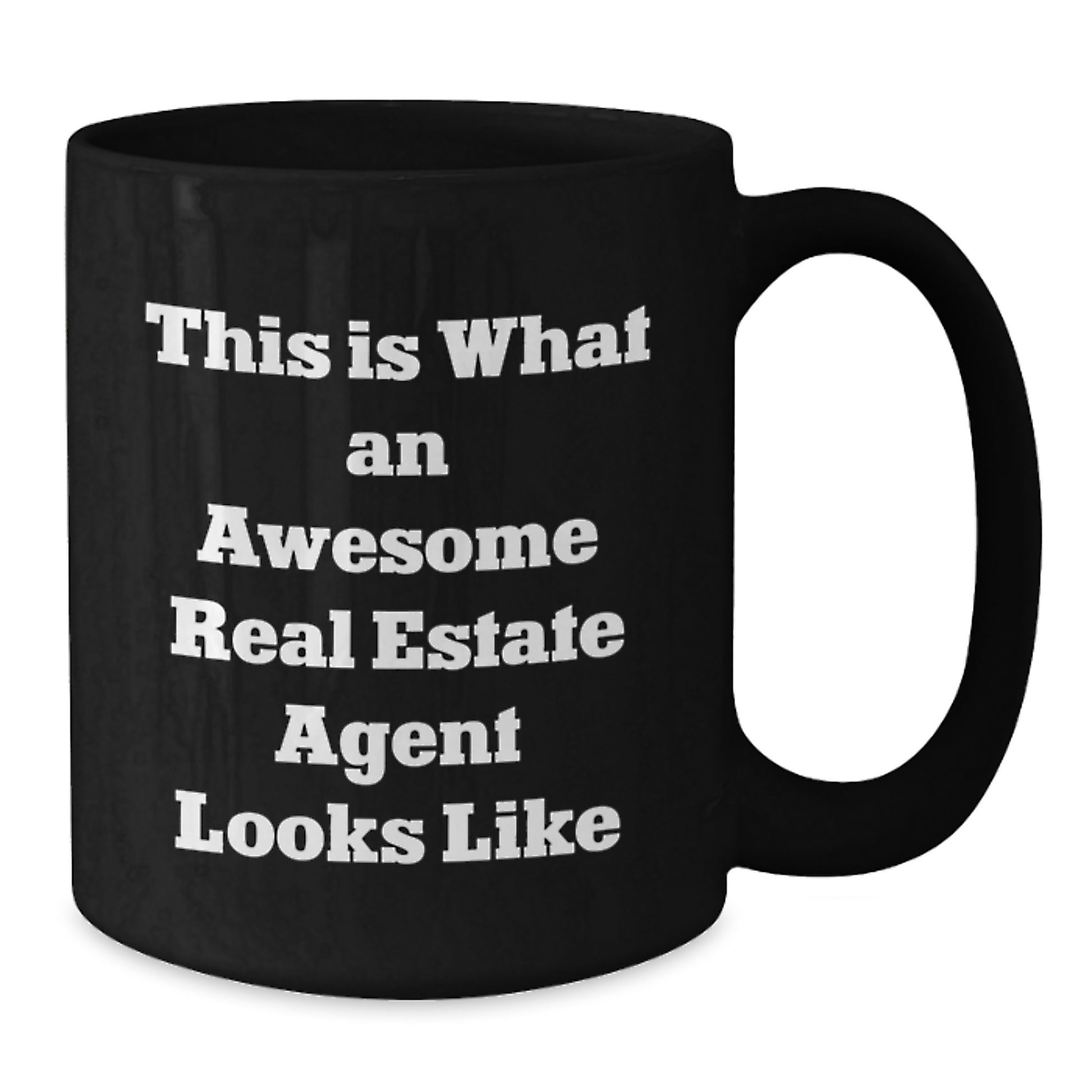 Funny Real Estate Agent Gifts for Graduation - This Is What An Awesome Real Estate Agent Looks Like Black Coffee Mug, Black, 11oz or 15oz - Gifts from Family to Real Estate Agent - Additional