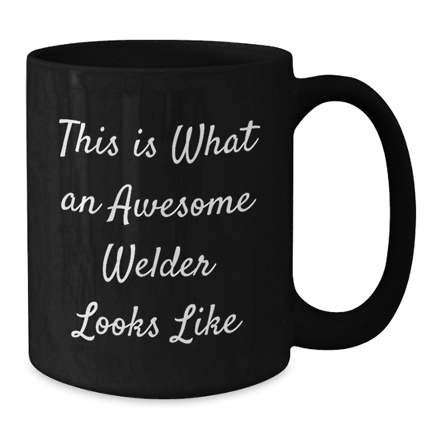 Funny Gifts from Friends to Awesome Welders - Black Coffee Mug, Christmas Unique Presents for Men, Inspirational Quotes 'This Is What An Awesome Welder Looks Like' - Additional