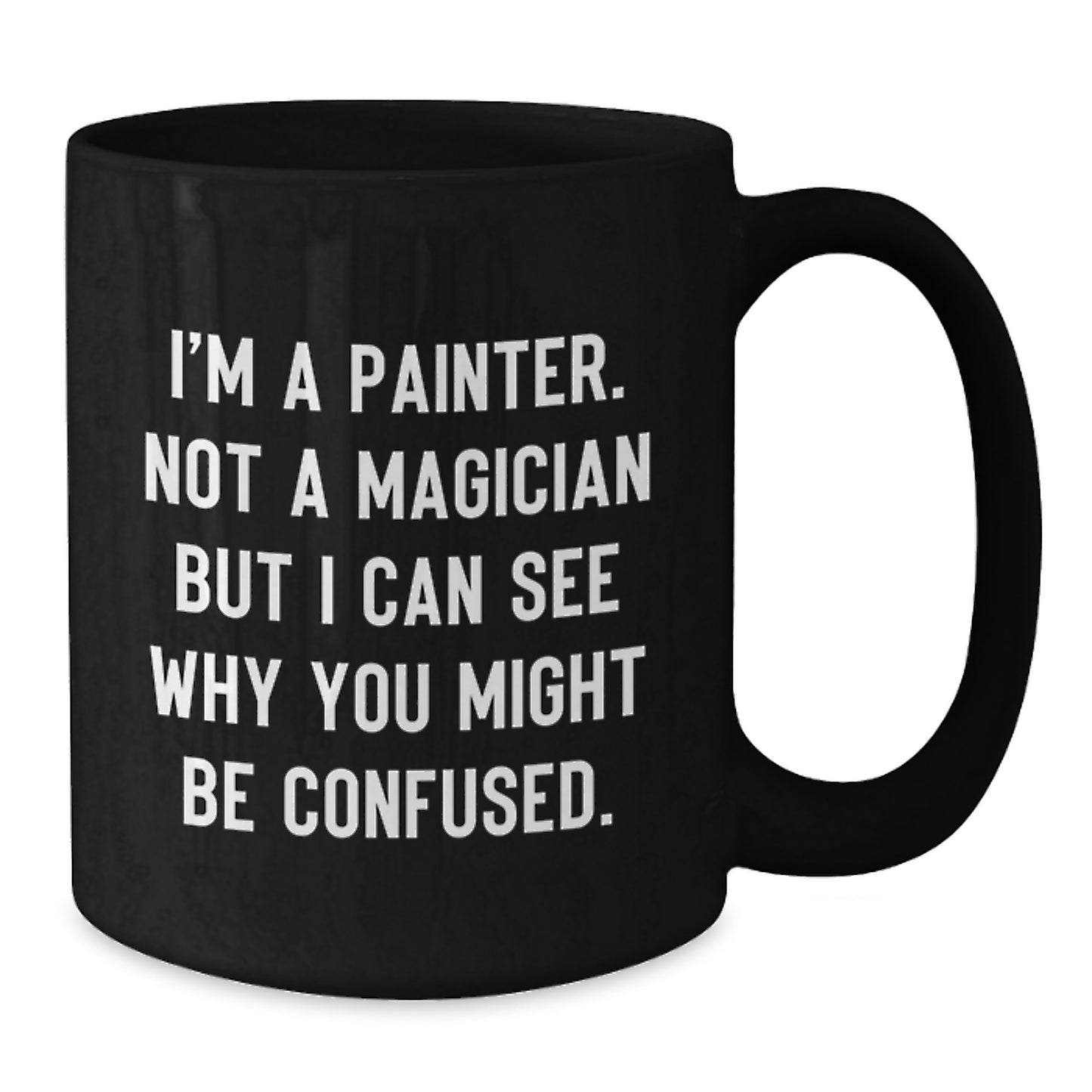 Painter Keepsake Mug for Him Birthday Gift - Additional