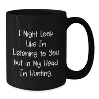 Load image into Gallery viewer, Hunting Humor Gifts from Men to Friends Funny Black Coffee Mug for Birthday - Additional
