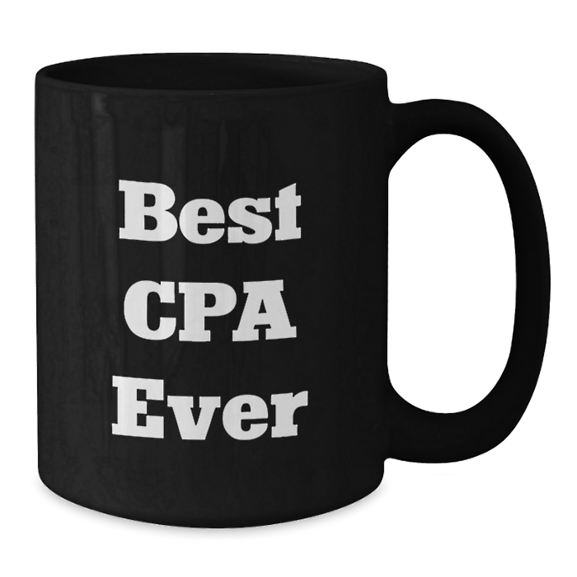 Best Cpa Ever Keepsake Black Coffee Mug for Him Birthday Gift - Additional