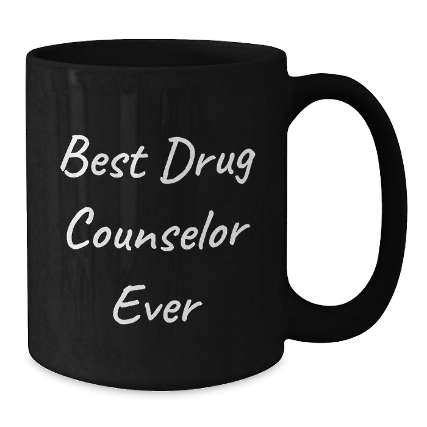 Best Drug Counselor Ever Keepsake Ceramic Mug for Him Birthday Gift - Additional