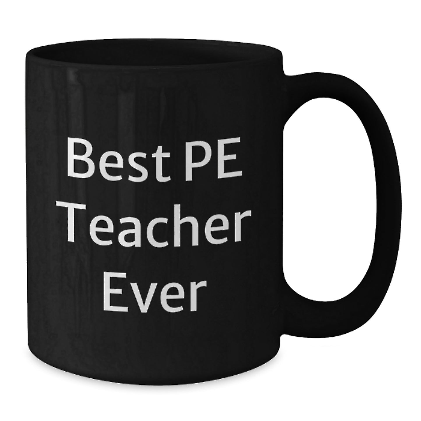Best Pe Teacher Ever Keepsake Ceramic Mug 11oz for Him Birthday Gift - Additional