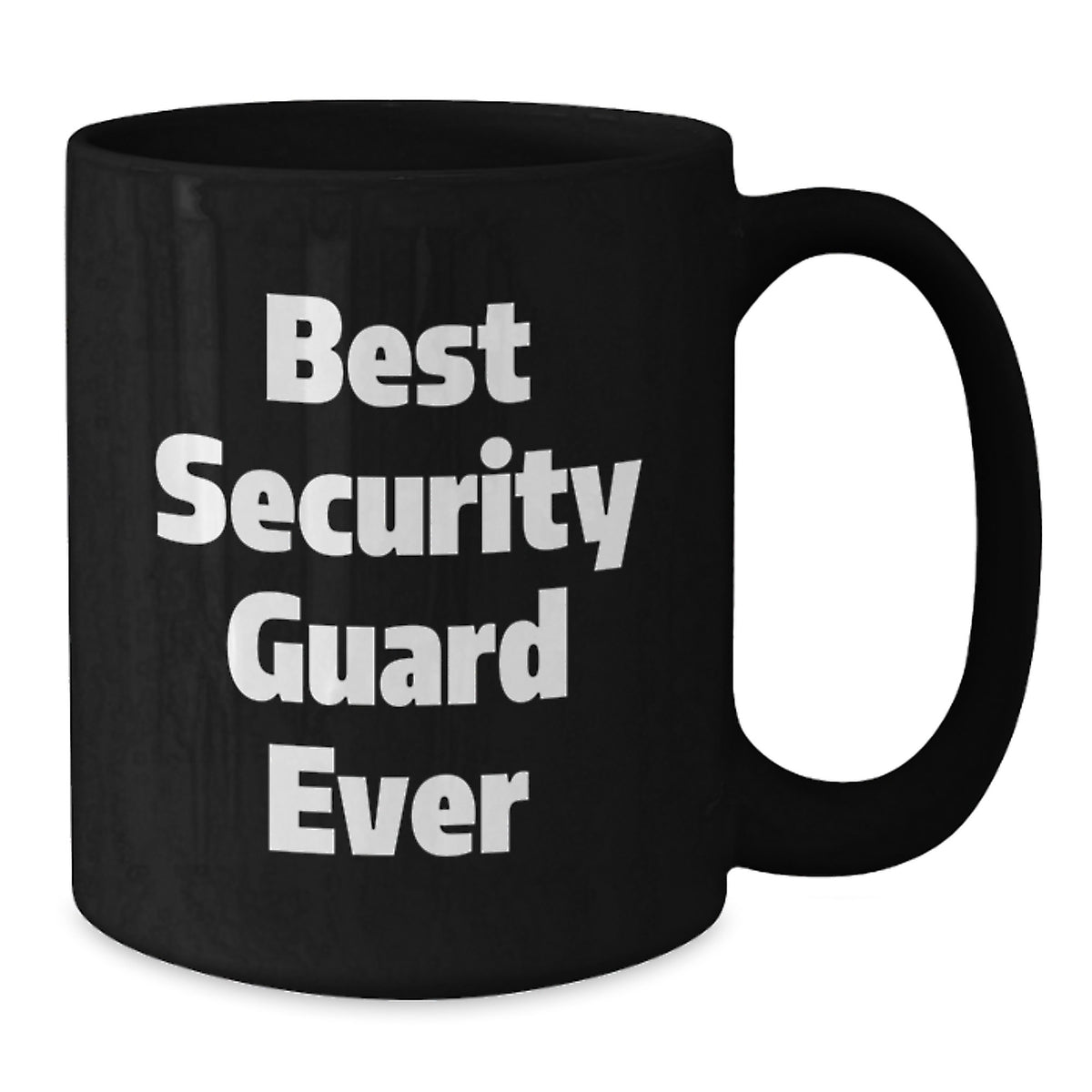 Witty Novelty Gift for Friends Best Security Guard Ever Mug - Additional