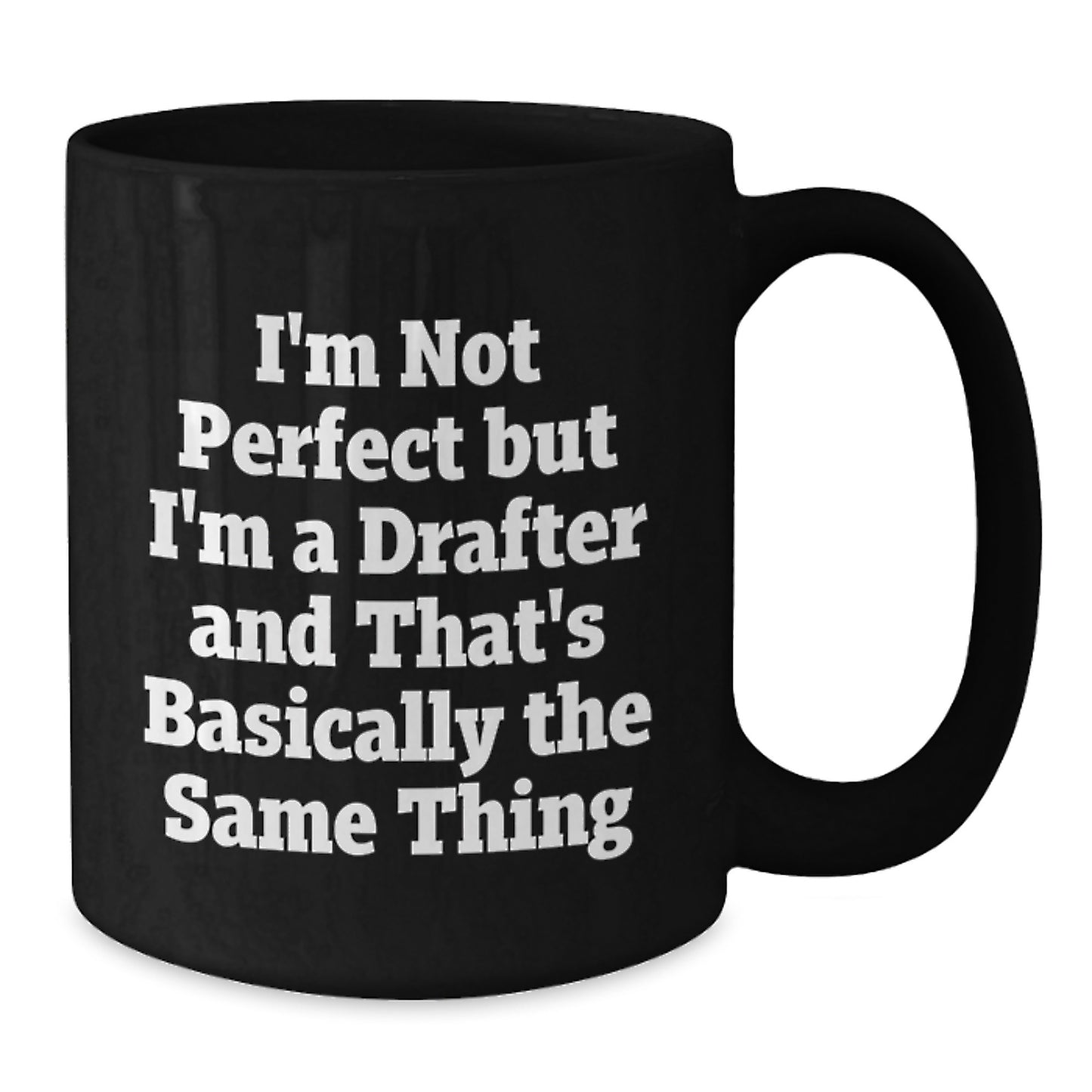 Drafter Keepsake Black Coffee Mug for Him Birthday Gift with 11oz - Additional