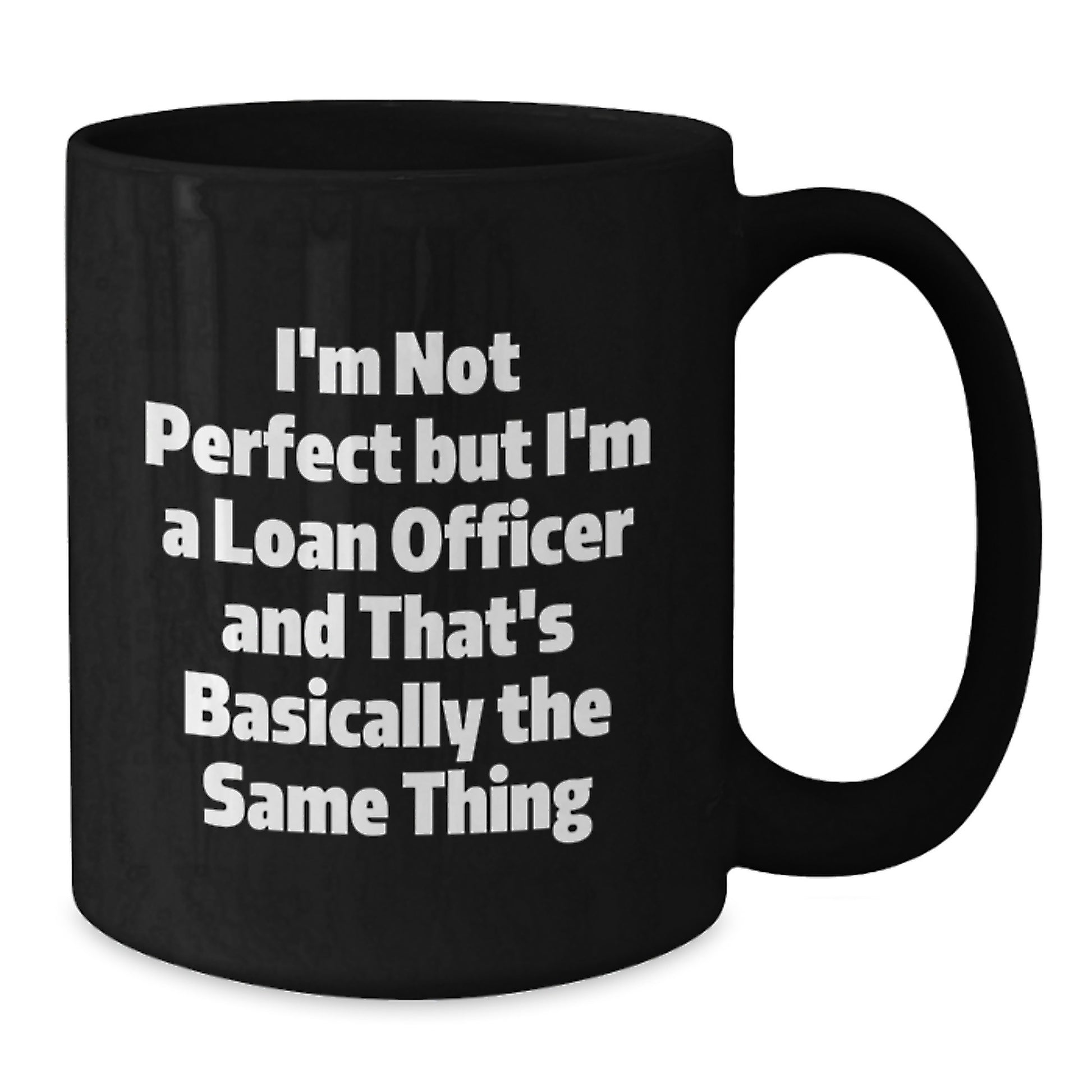 Loan Officer Keepsake Black Coffee Mug Premium 11oz Birthday Gift - Additional