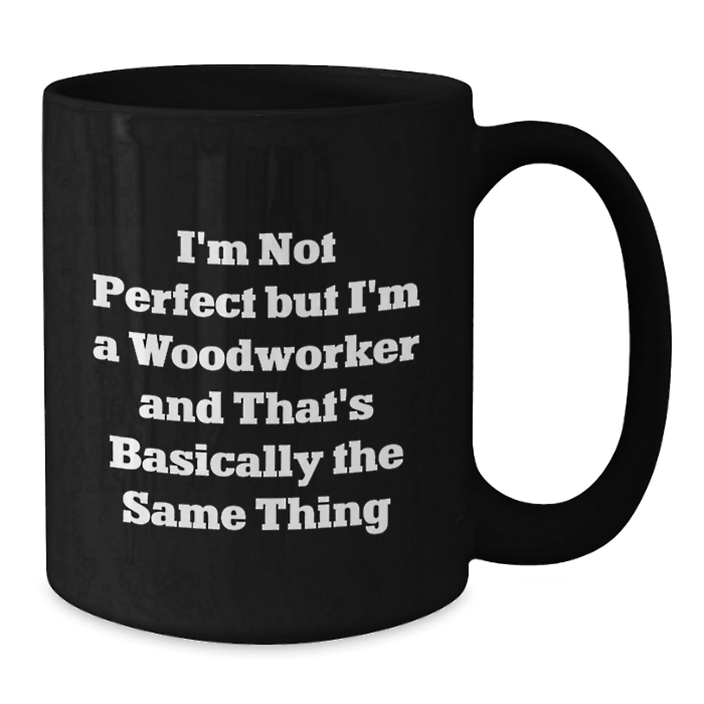 Woodworker Keepsake Birthday Gift Mug for Him Black Ceramic 11oz - Additional