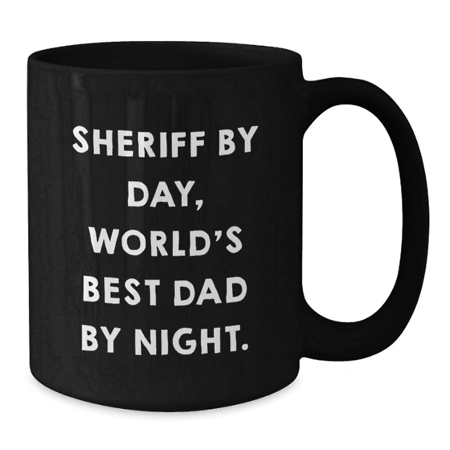 Sheriff By Day, World's Best Dad By Night Mug for Him Birthday Gift - Additional