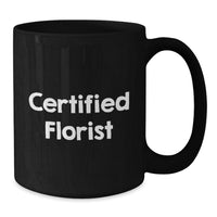 Load image into Gallery viewer, Funny Florist Gifts from Friends for Florist Graduation Black Coffee Mug, &#39;Wishing You a Bouquet of Success&#39;, Microwave and Dishwasher Safe - Additional
