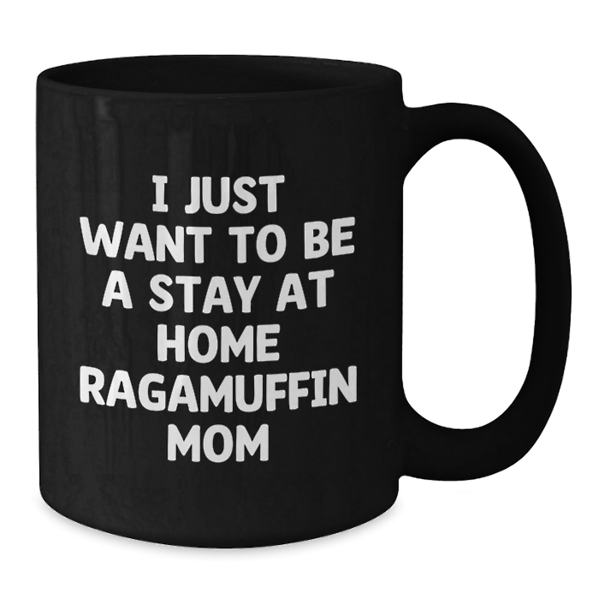 Ragamuffin Cat Mom Gifts from Women to Fellow Cat Lovers - 'I Just Want To Be A Stay At Home Ragamuffin Mom' Funny Quote on Black Coffee Mug for Graduation, Unique Gifts for Her - Additional