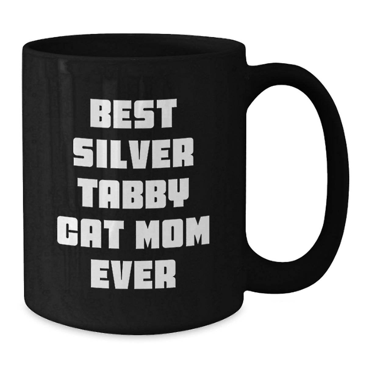 Funny Silver Tabby Cat Mom Gifts for Her Birthday, Black Coffee Mug from Mom, 'Best Silver Tabby Cat Mom Ever' Quote, Unique Birthday Unique Gifts for Her - Additional