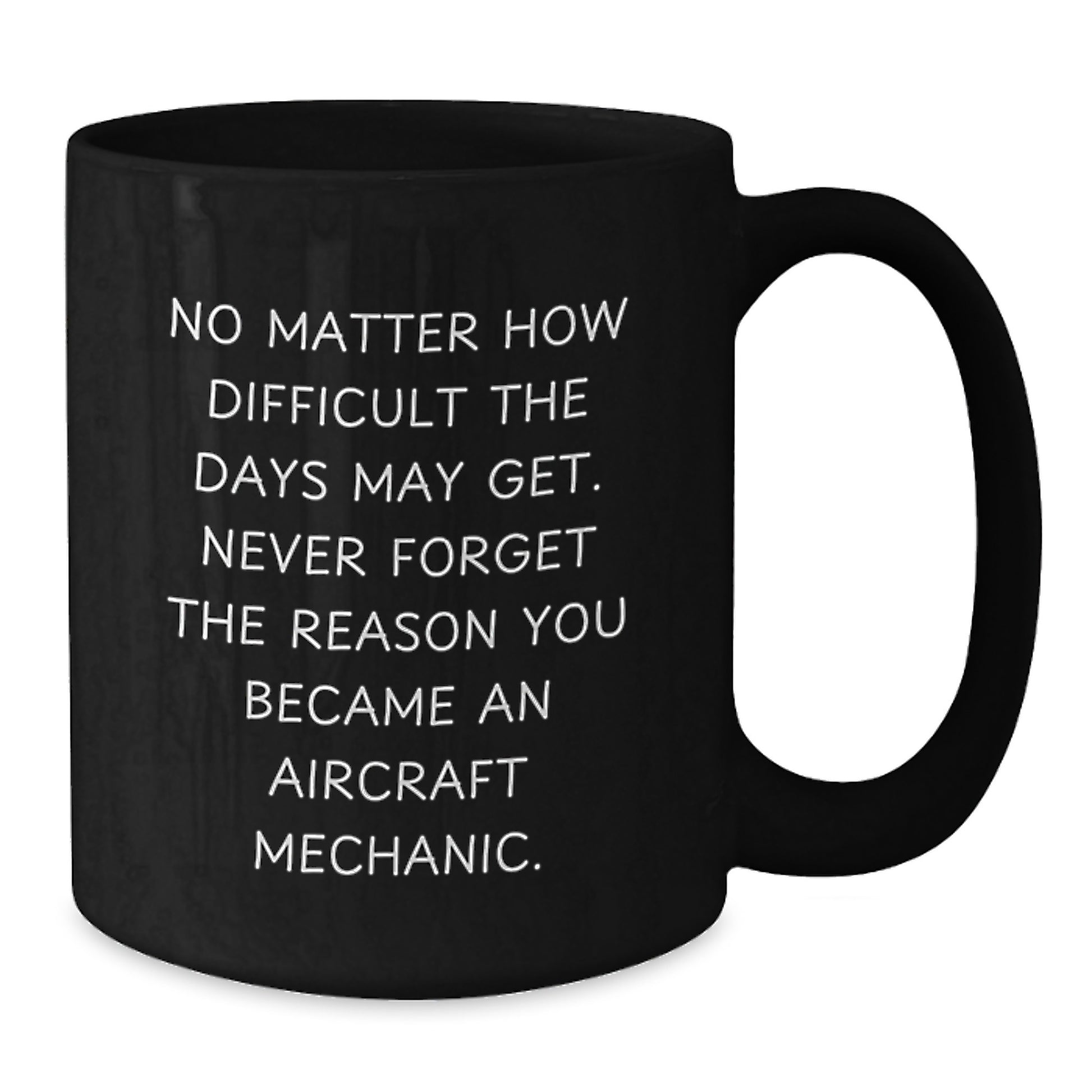 Inspirational Gifts for Aircraft Mechanic Men, Funny Black Coffee Mugs, Gifts from Friends, Unique Christmas Unique Gifts - Additional
