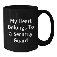 Load image into Gallery viewer, Funny Security Guard Gifts from Men - Black Coffee Mug - Valentine's Unique Gifts for Security Guard - Additional
