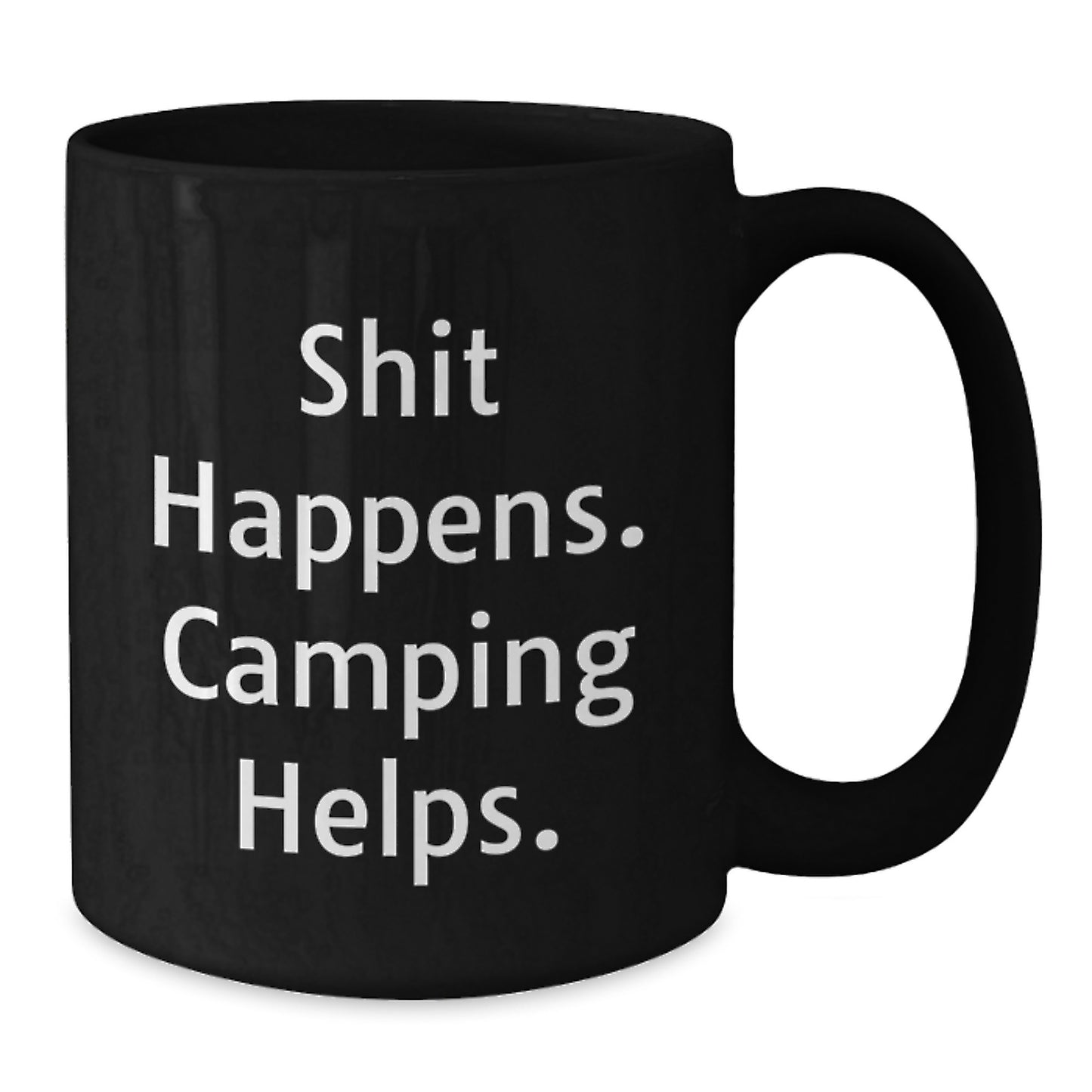 Gifts from Friends for Camping Enthusiasts Funny Black Coffee Mug Shit Happens Camping Helps Graduation Unique Gifts - Additional