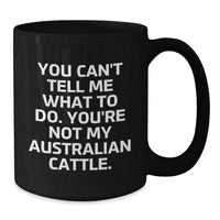 Load image into Gallery viewer, Sassy Australian Cattle Dog Mugs, Funny Quote Gifts for Australian Cattle Dog Lovers, Birthday Unique Gifts from Family, Friends, or Coworkers to Men, Women, or Australian Cattle Dog Enthusiasts - Additional
