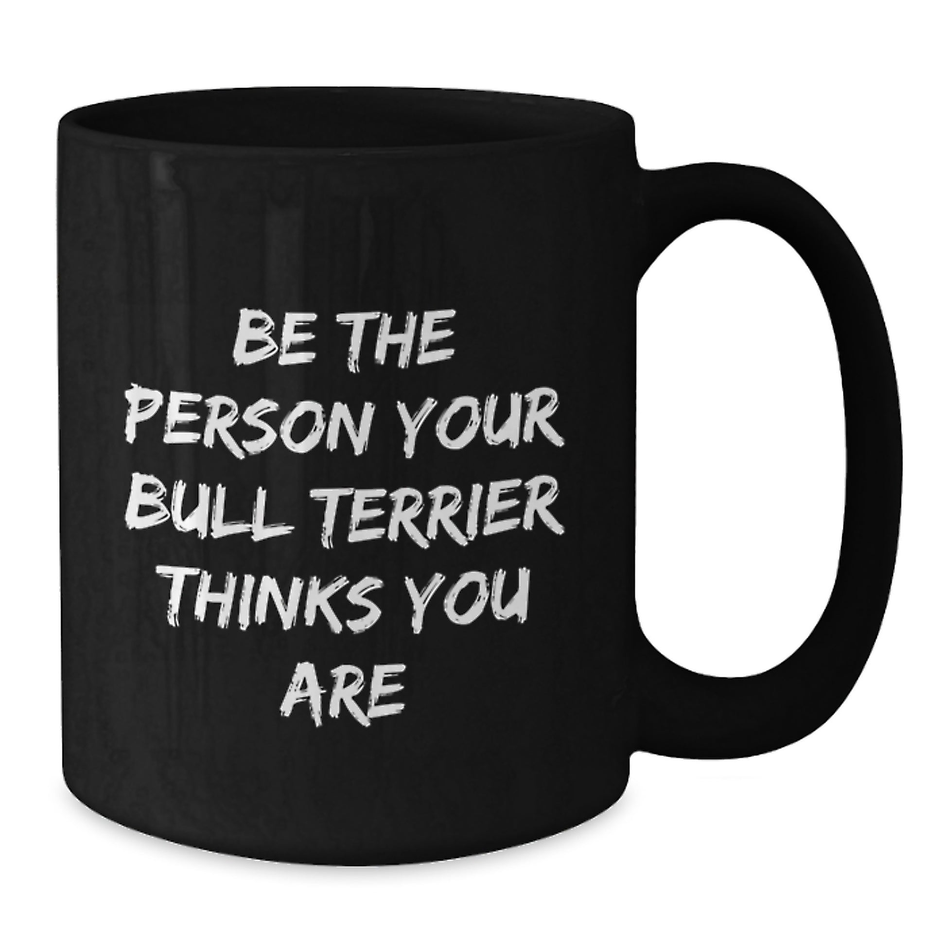 Funny Bull Terrier Dog Gifts - Black Coffee Mug for Bull Terrier Dog Lovers - Birthday Unique Gifts from Friends, Family, or Coworkers for Men, Women, or Couples - Additional