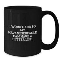 Load image into Gallery viewer, Havanese Dog Lovers Funny Gifts from Friends, Family, or Coworkers - Black Coffee Mug for Havanese Dog Enthusiasts, Birthday Unique Gifts for Women, Men, or Havanese Dog Owners - Additional
