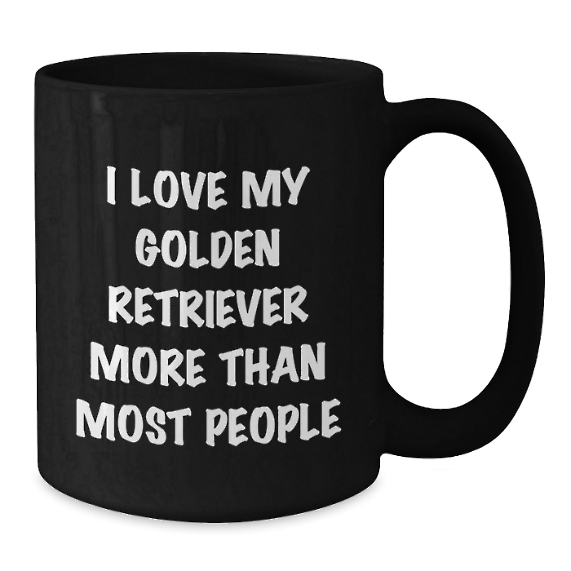 Funny Golden Retriever Dog Lover's Birthday Unique Gifts from Friends to Family Members Black Coffee Mug I Love My Golden Retriever More Than Most People - Additional