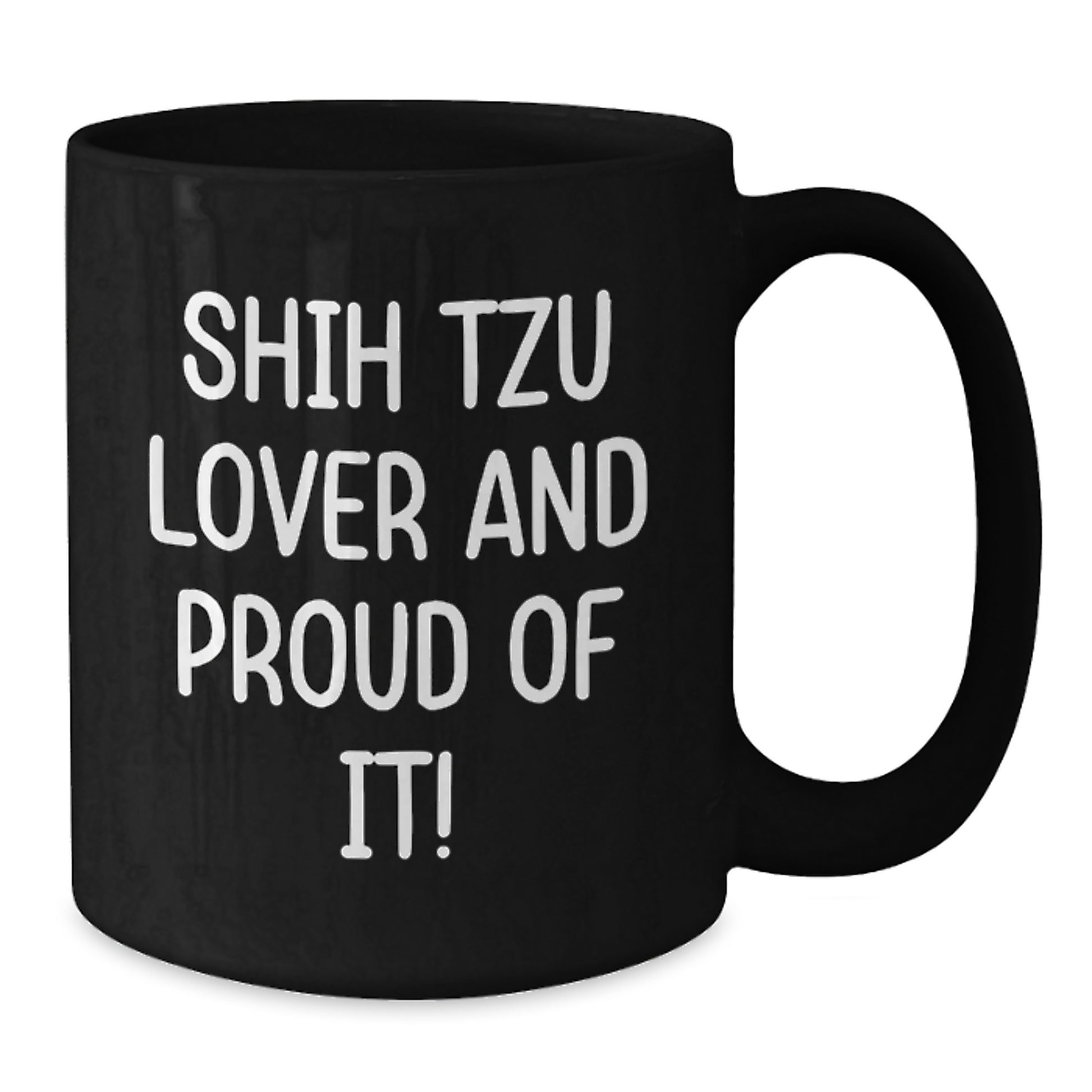 Shih Tzu Dog Lover Gifts from Friends Family - Shih Tzu Black Coffee Mug - Funny Quote 'Shih Tzu Lover And Proud Of It!' for Birthday - Additional